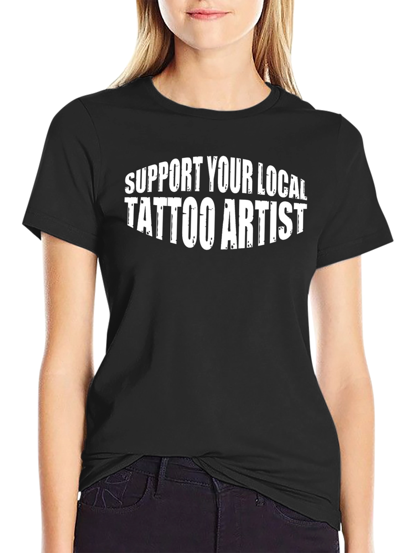 Support Your Local Tattoo Artist Black T-Shirt