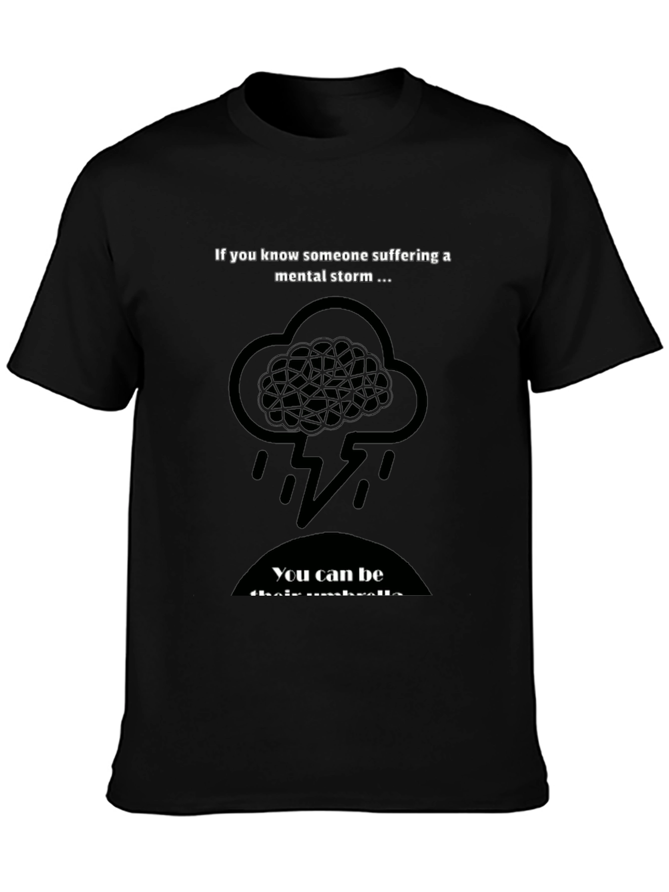 Mental Health Awareness T-Shirt - Be Their Umbrella