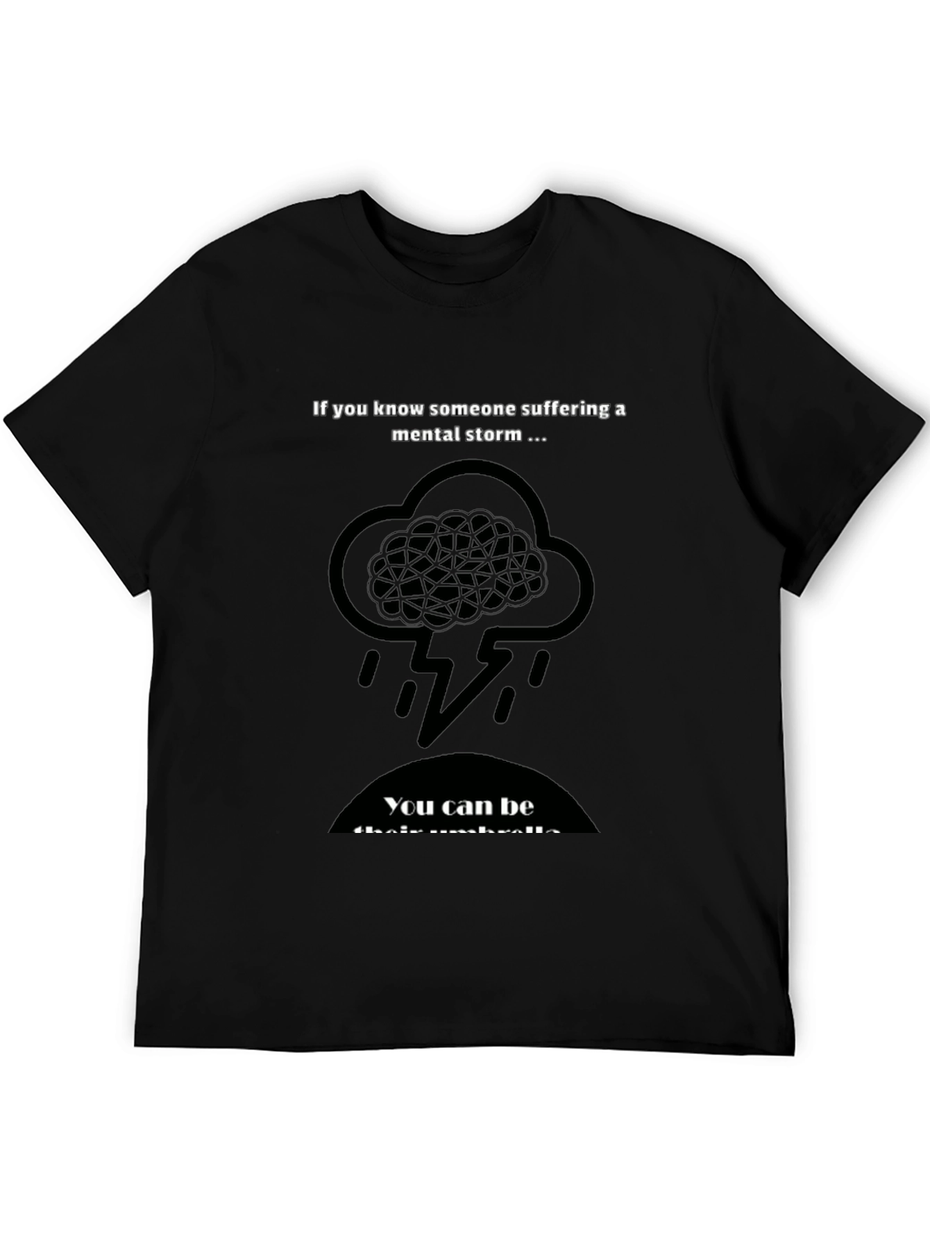 Mental Health Awareness T-Shirt - Be Their Umbrella