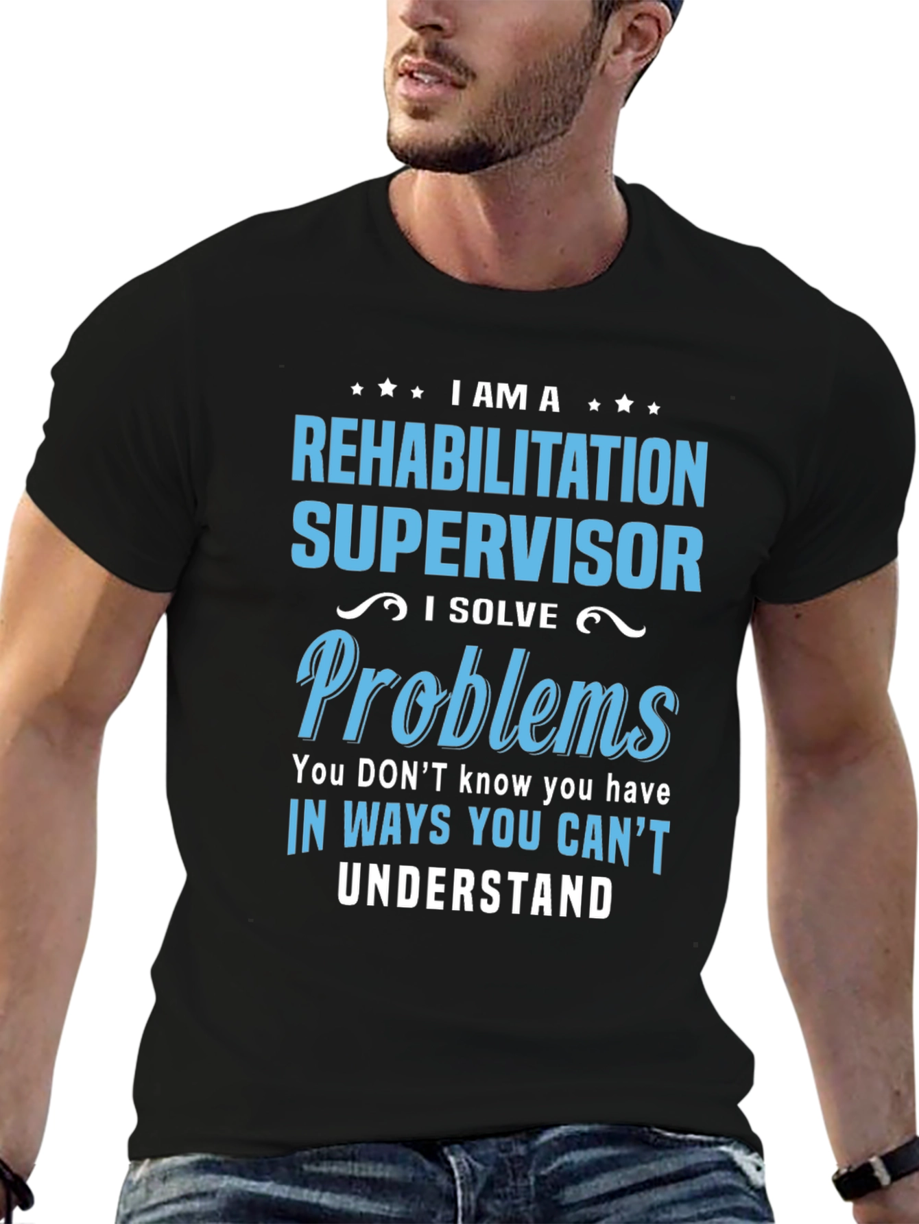 Rehabilitation Supervisor T-Shirt