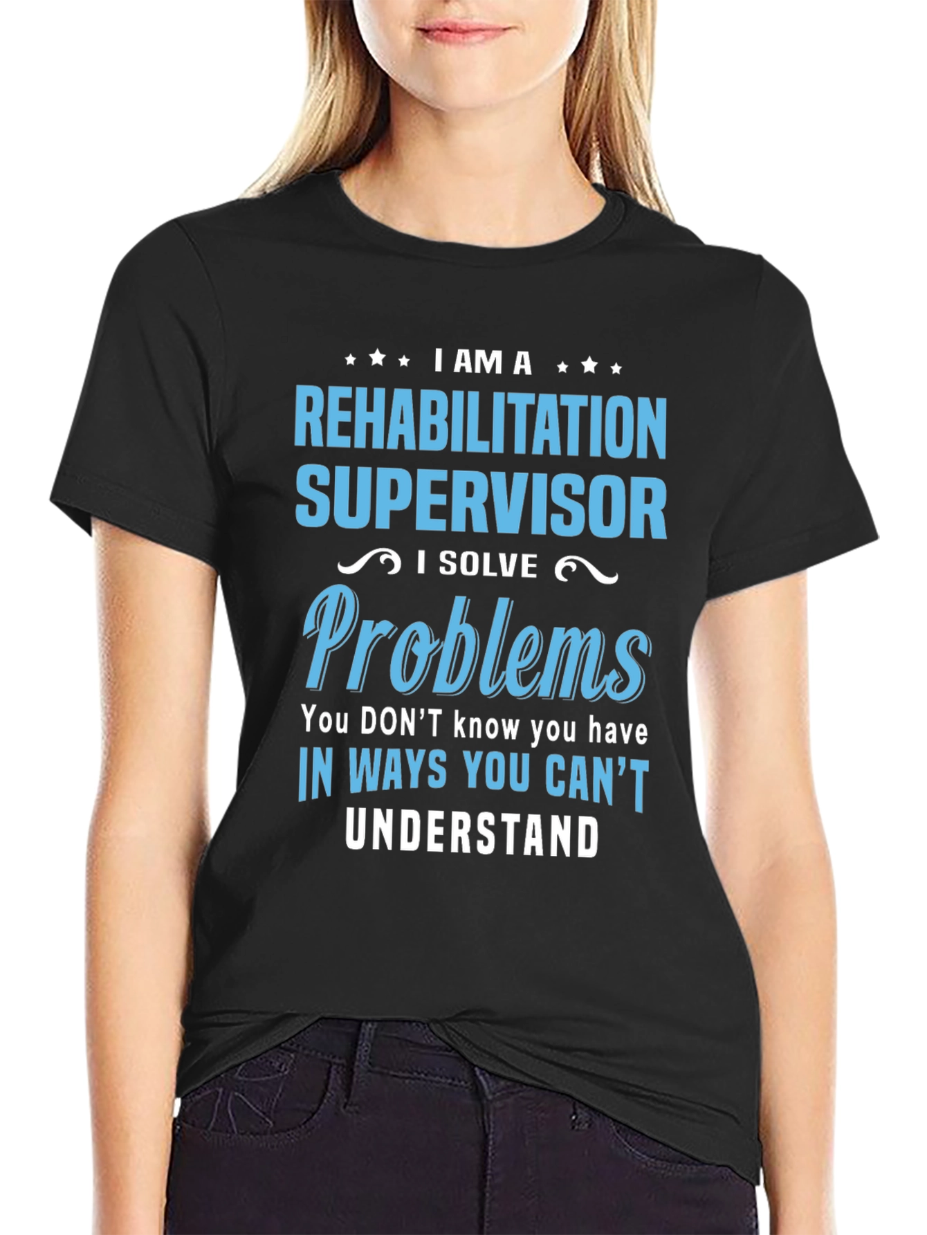 Rehabilitation Supervisor T-Shirt