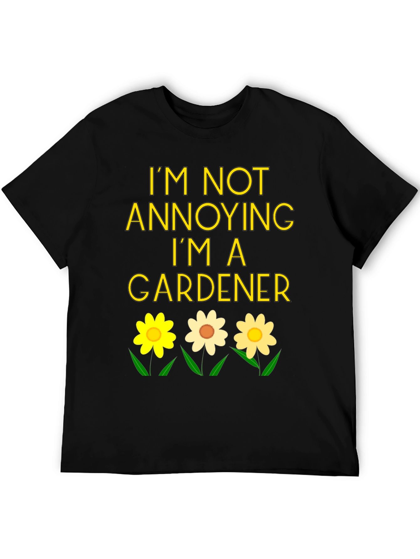 Gardener Humor Graphic Tee