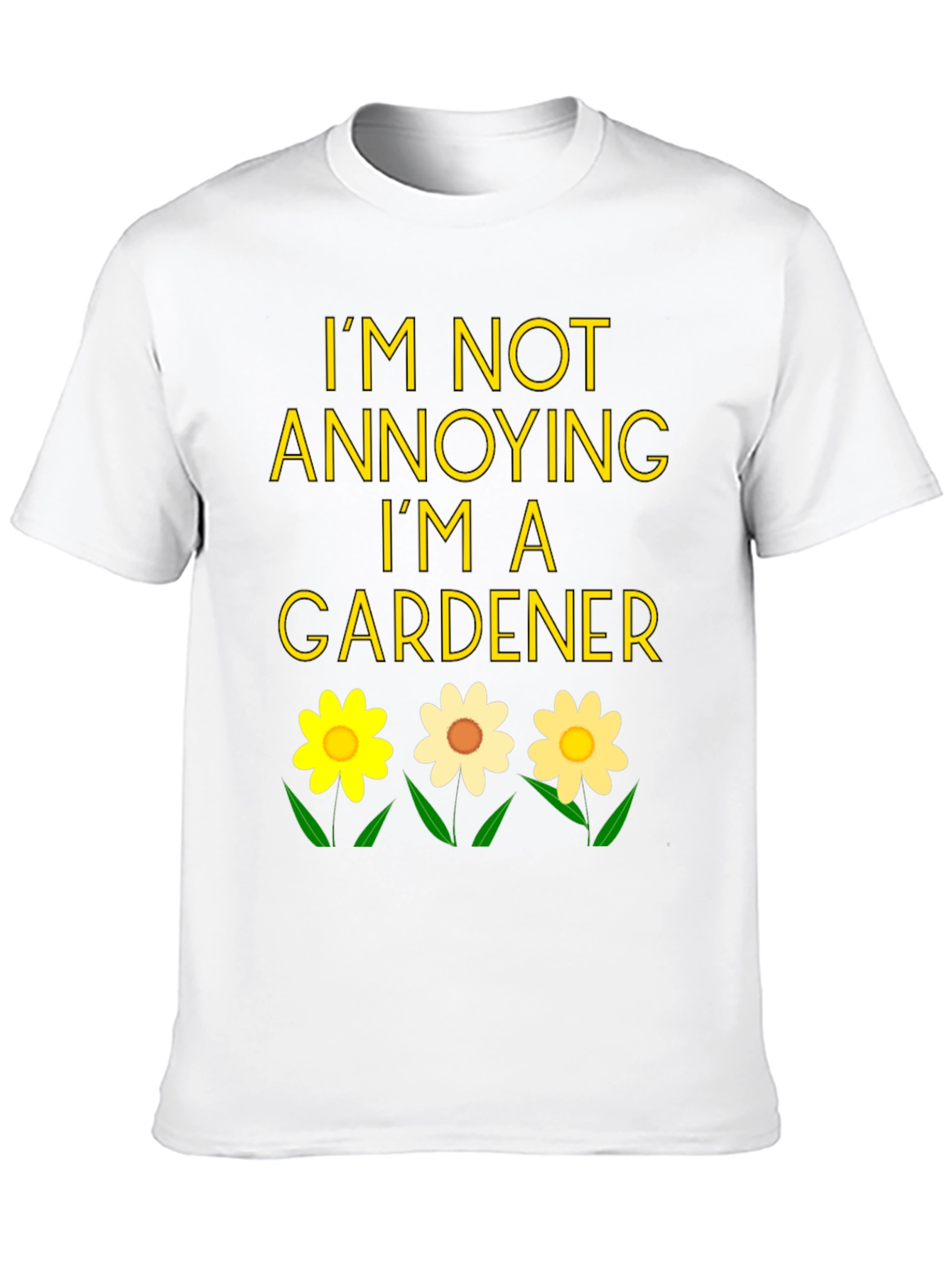 Gardener Humor Graphic Tee