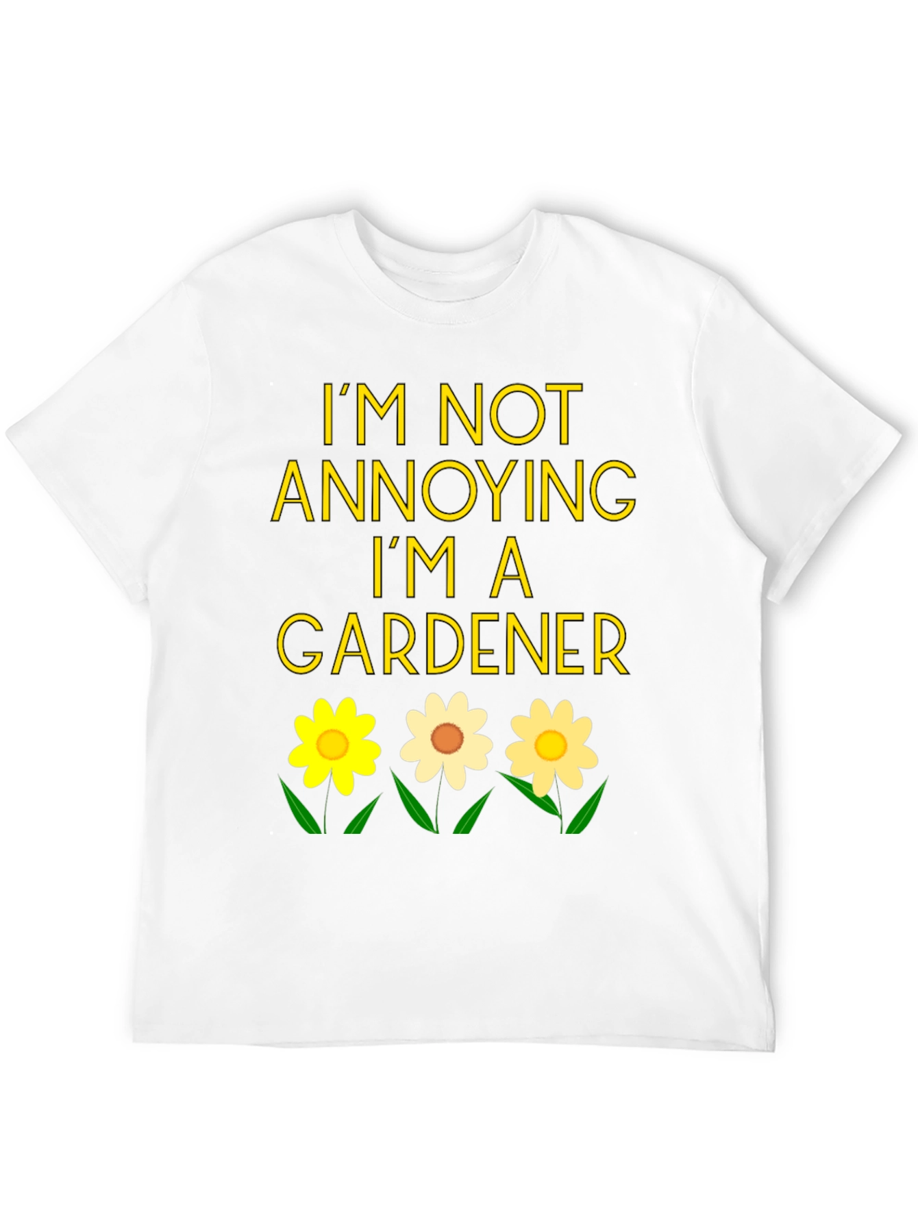 Gardener Humor Graphic Tee