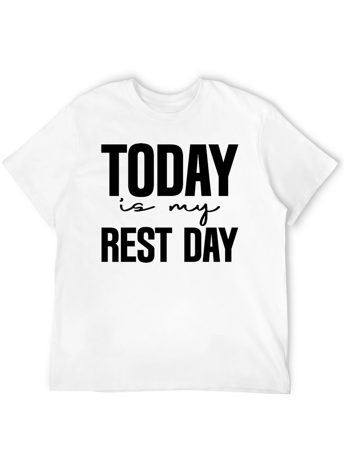 Today Is My Rest Day Black Graphic Tee