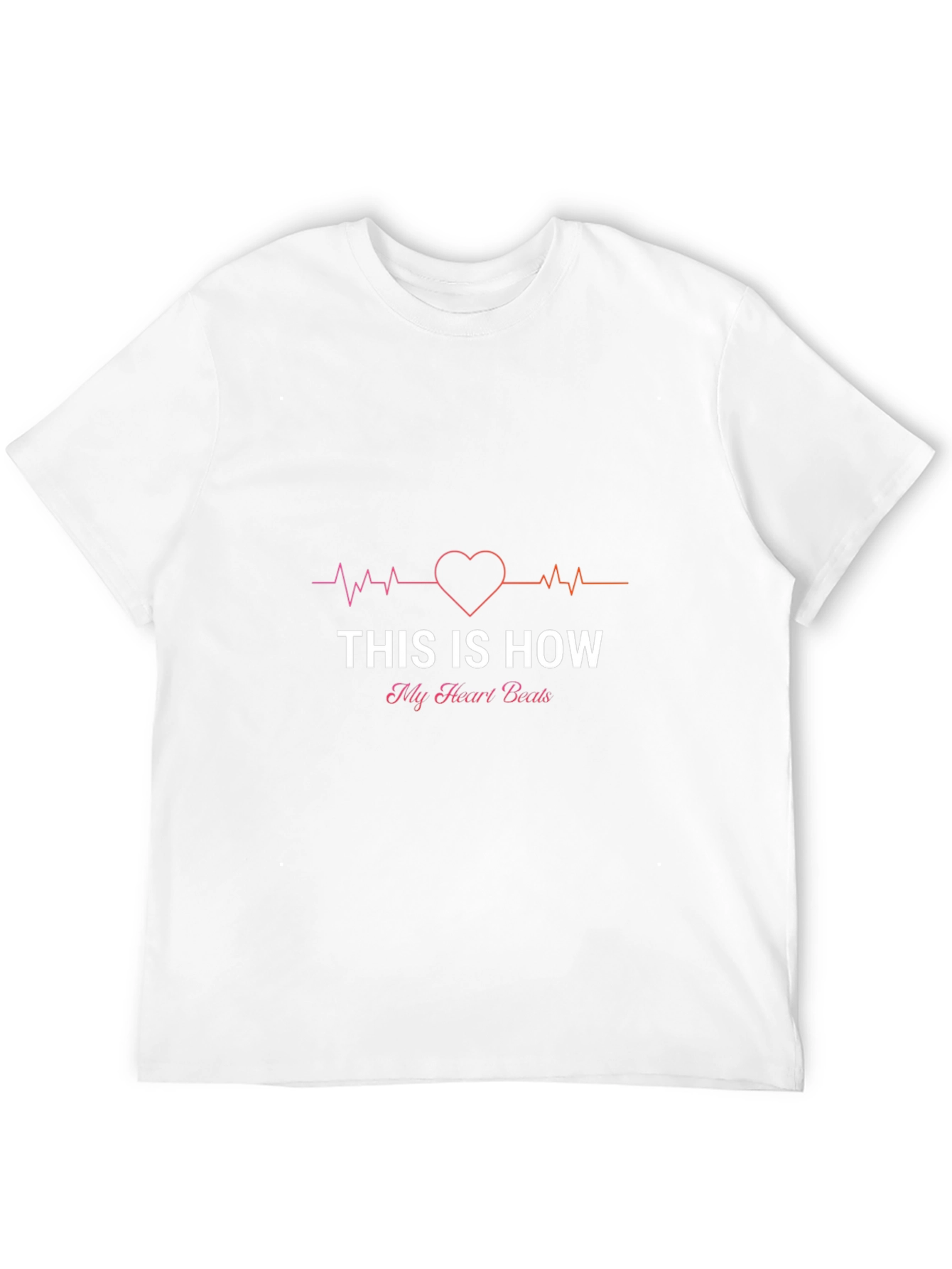 This Is How My Heart Beats T-Shirt