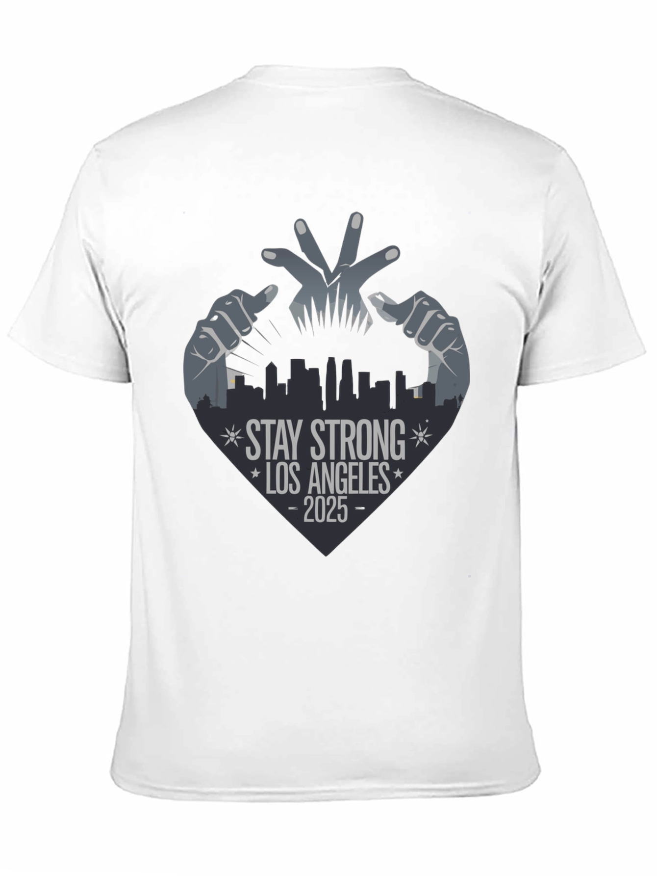 Stay Strong Los Angeles 2025 Graphic Tee