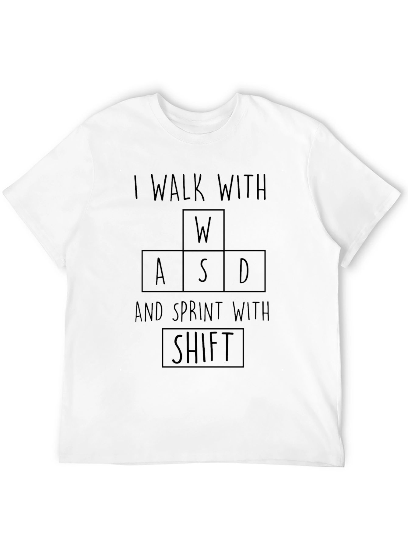 Gamer T-Shirt - Walk with WASD Sprint with Shift