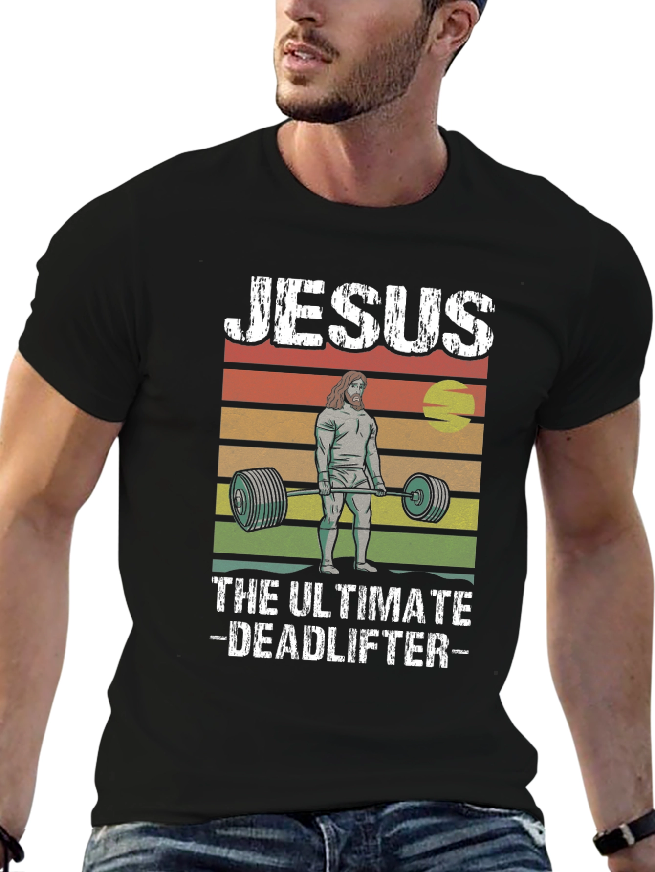 Jesus The Ultimate Deadlifter T-Shirt