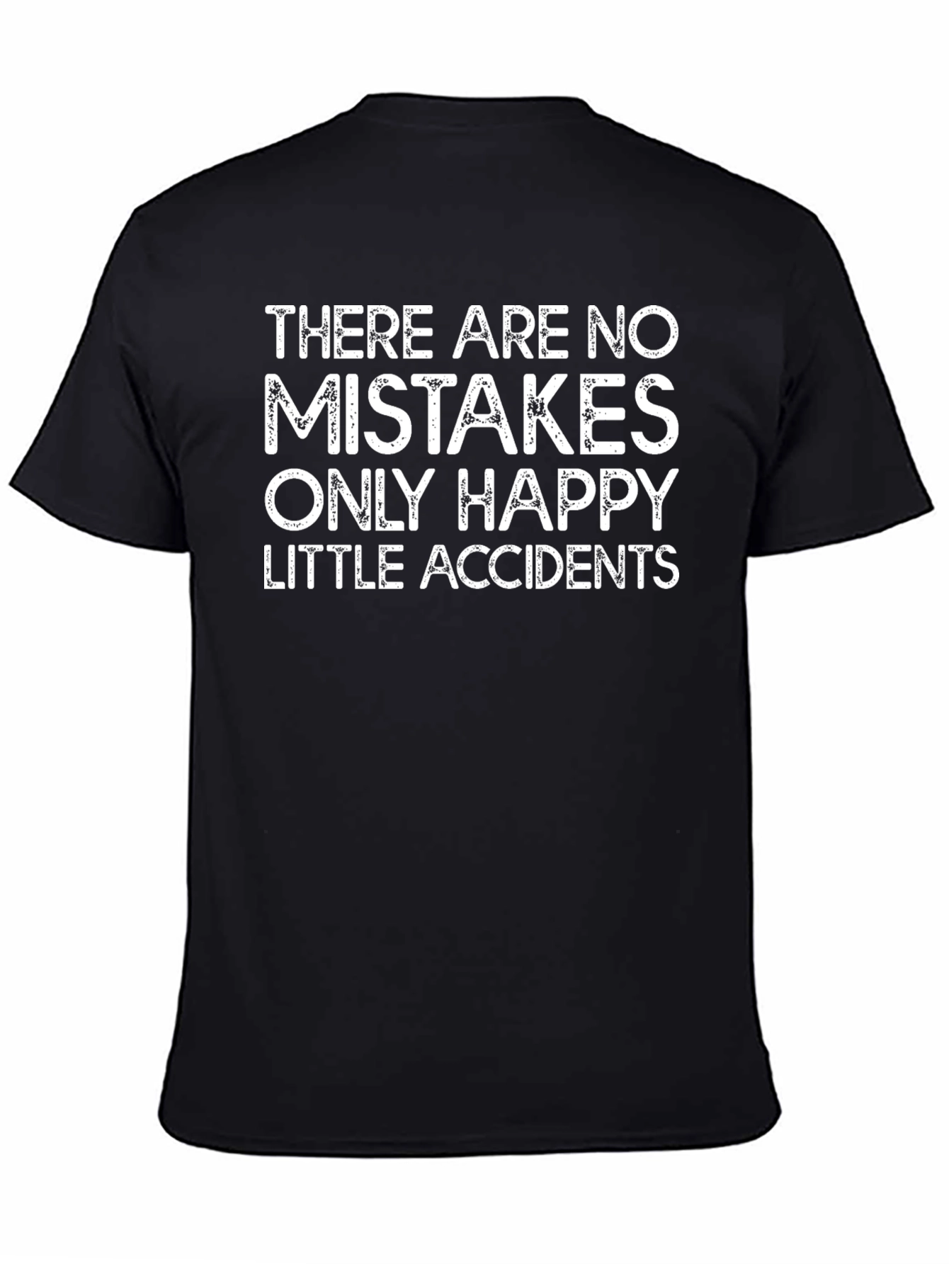 Happy Accidents T-Shirt - Funny Sarcastic Tee