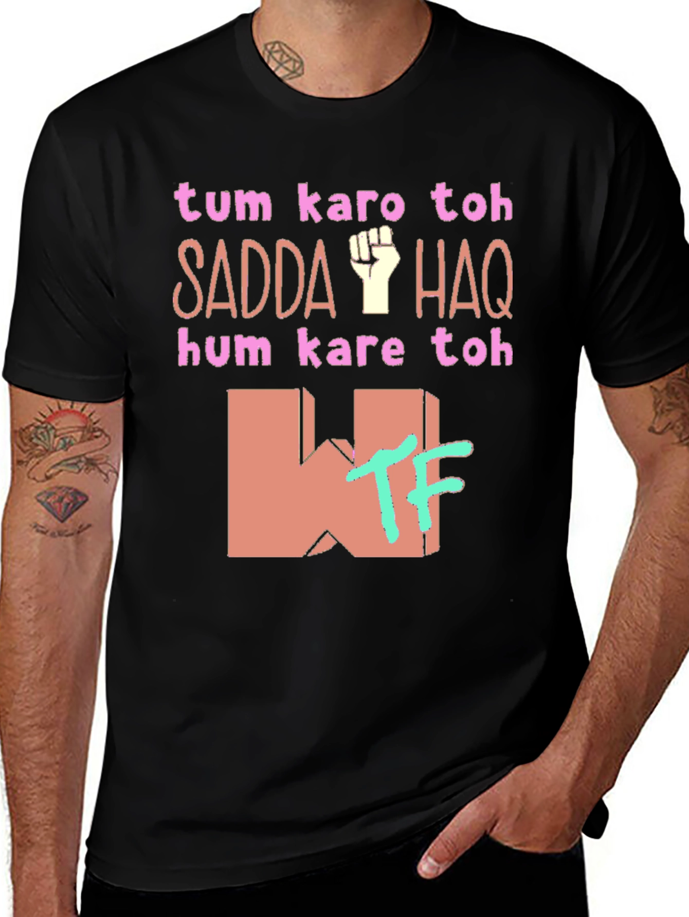 Sadda Haq Graphic T-Shirt - Statement Tee