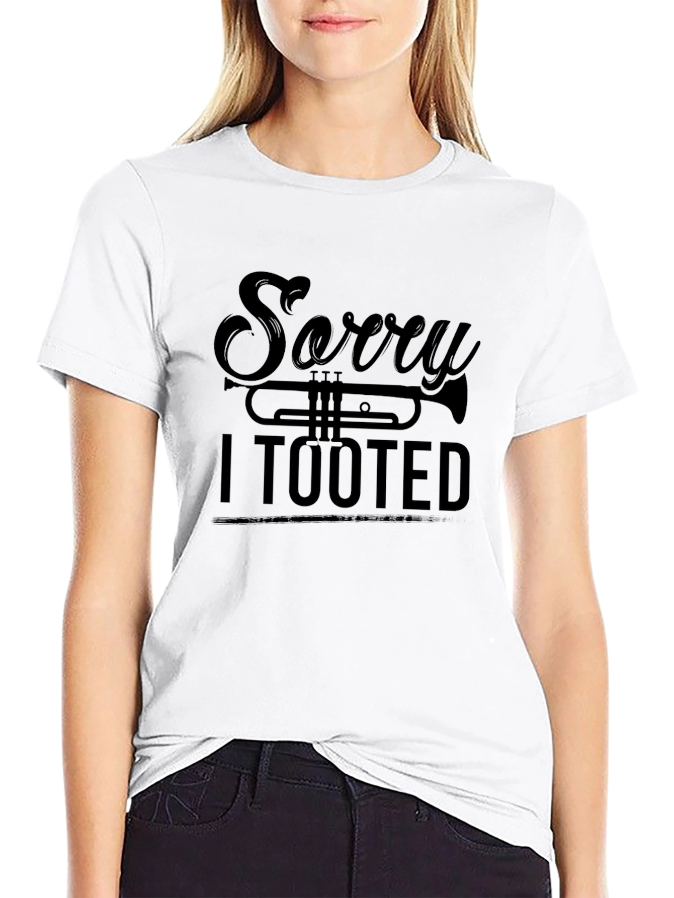 Sorry I Tooted - Trumpet Funny T-Shirt