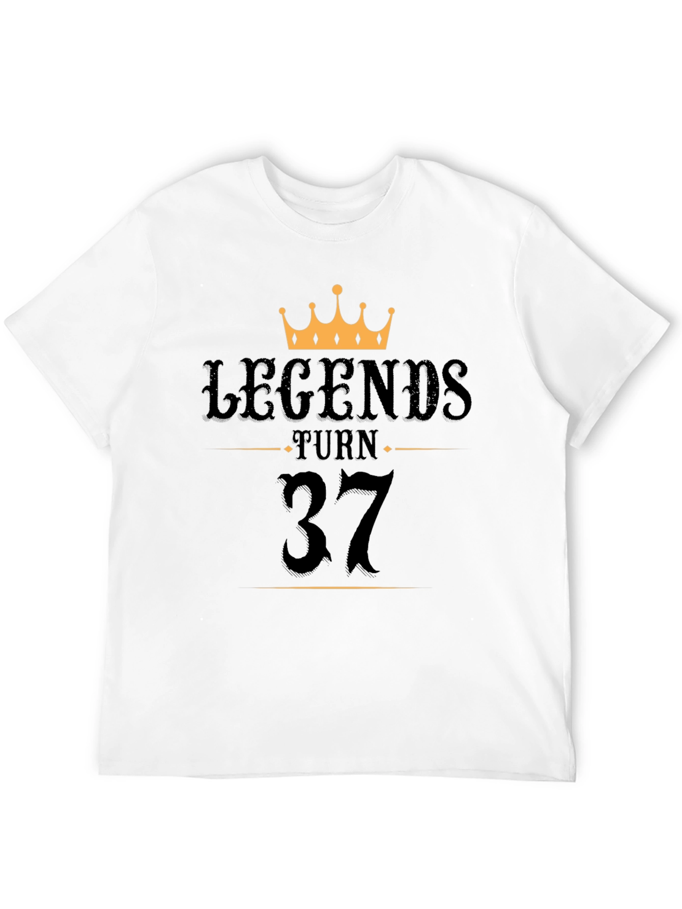 Legends Turn 37 Birthday T-Shirt
