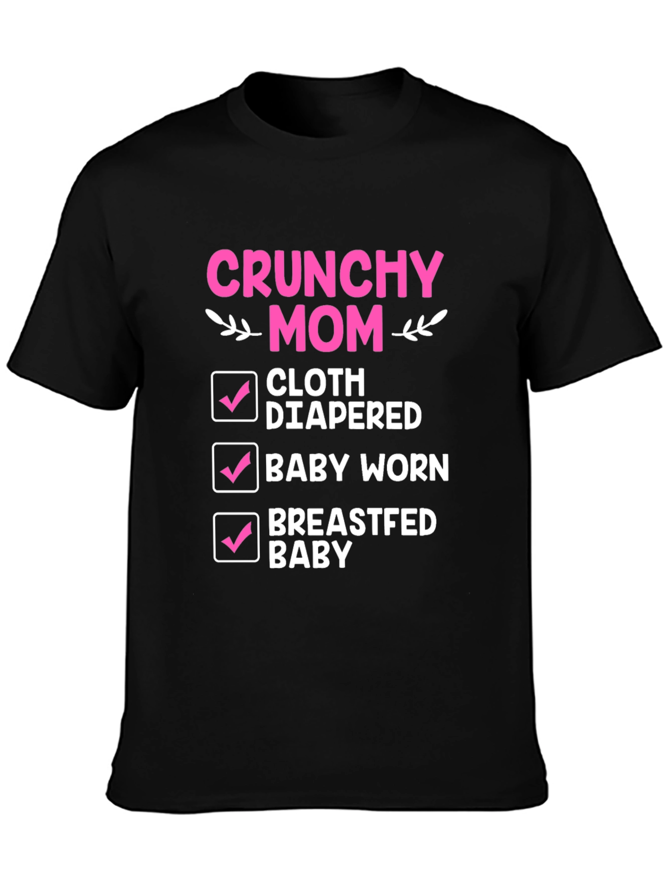 Crunchy Mom Checklist T-Shirt