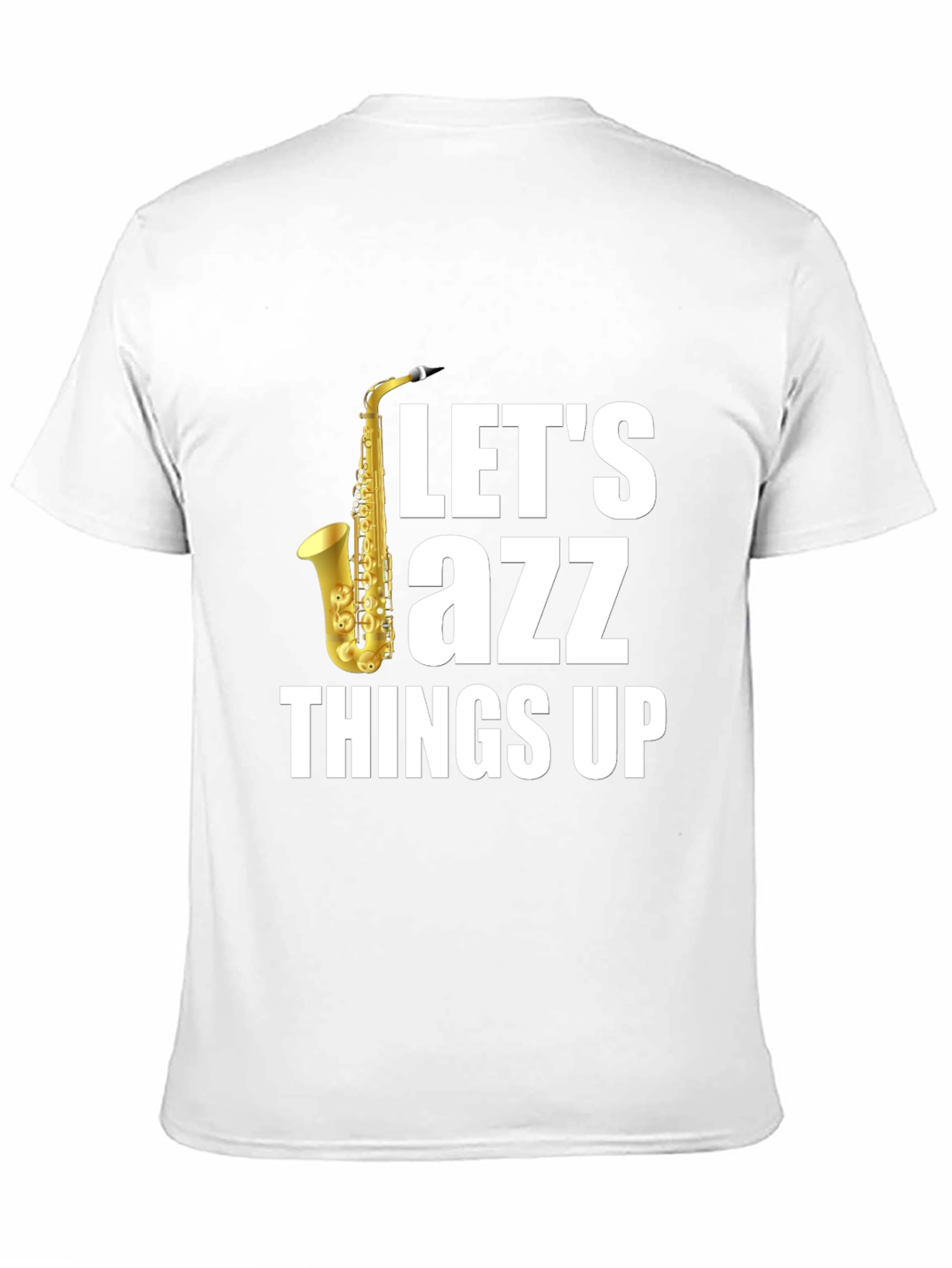 Lets Jazz Things Up Black T-Shirt - Saxophone Design