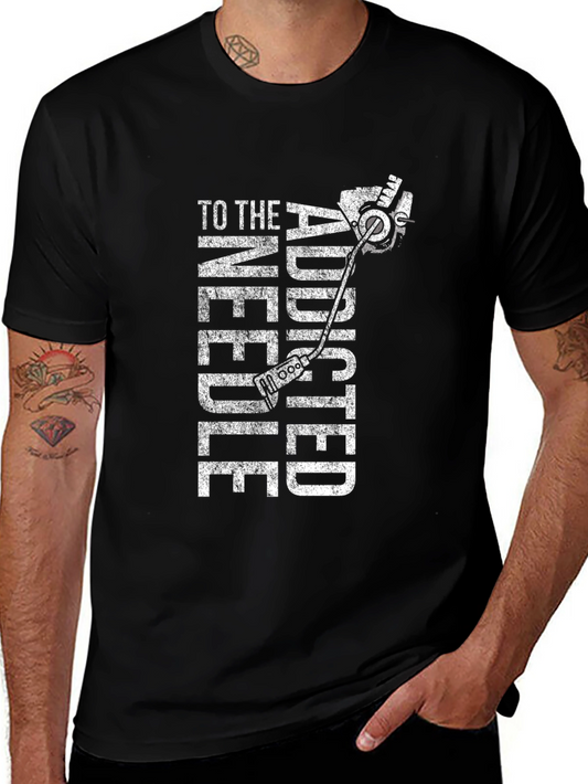 Addicted to the Needle Graphic Tee
