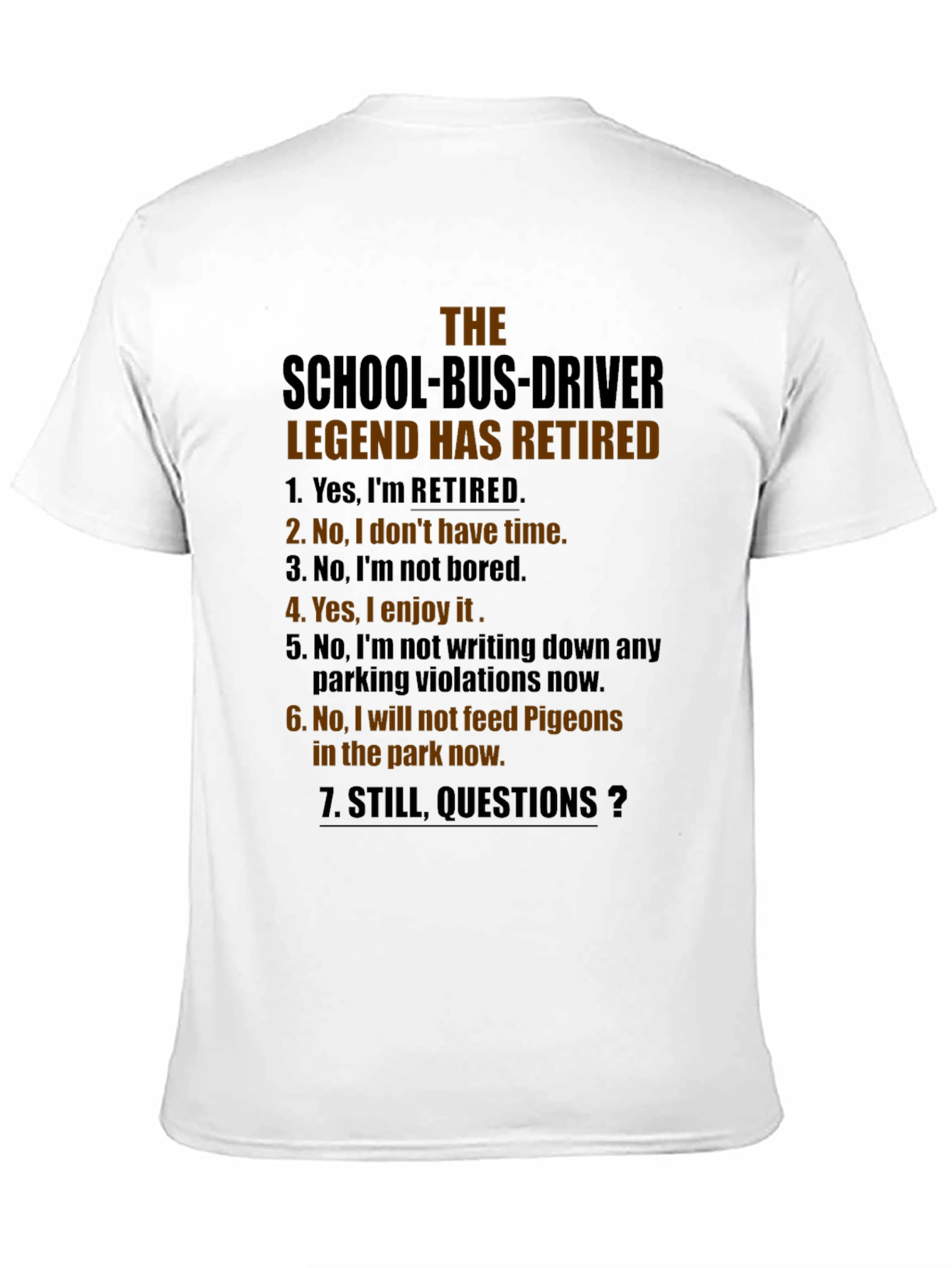 Retired School Bus Driver T-Shirt - Funny Retirement Gift