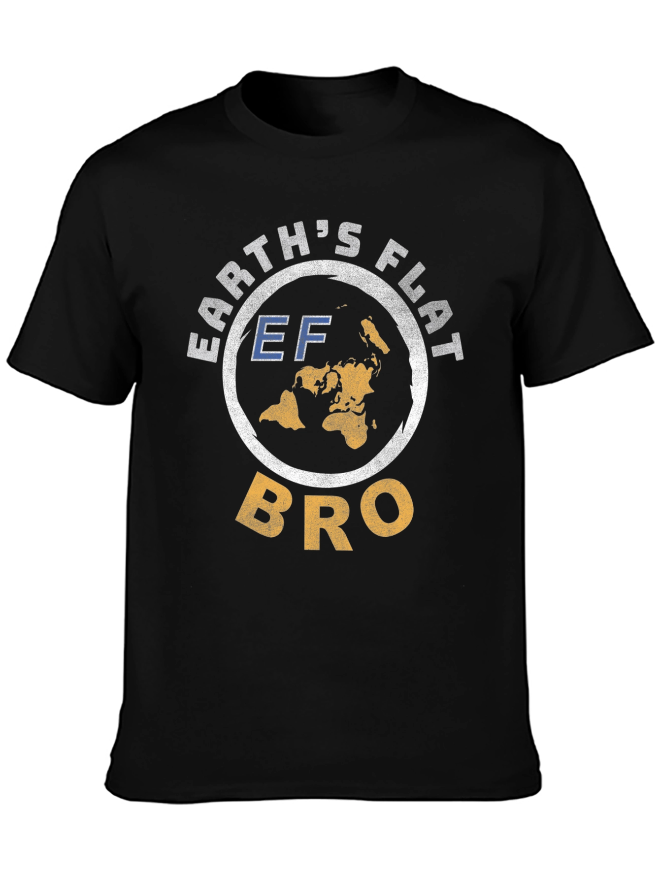 Earths Flat Bro T-Shirt - Conspiracy Theory Tee