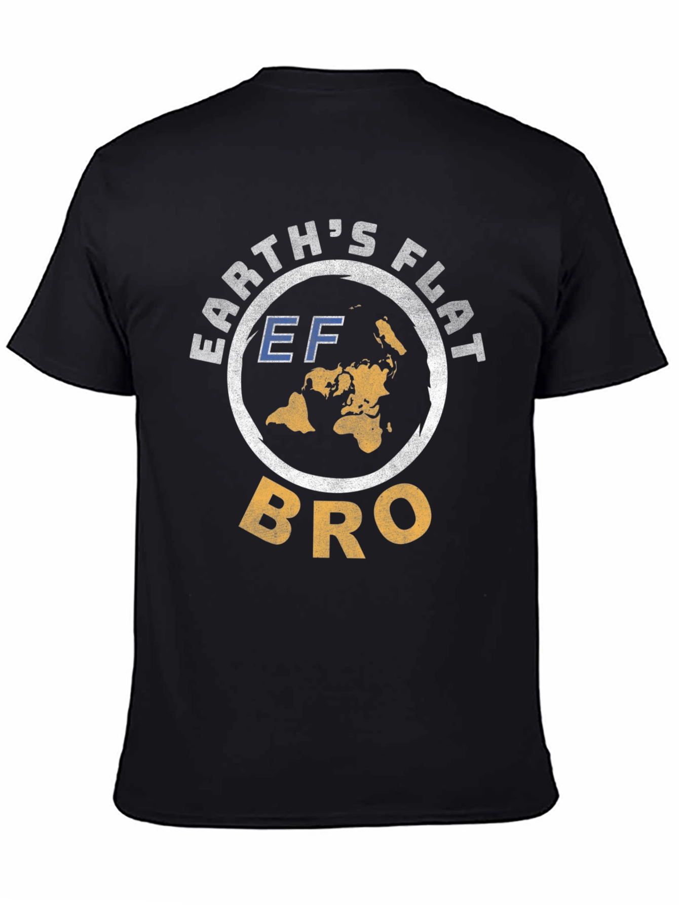 Earths Flat Bro T-Shirt - Conspiracy Theory Tee