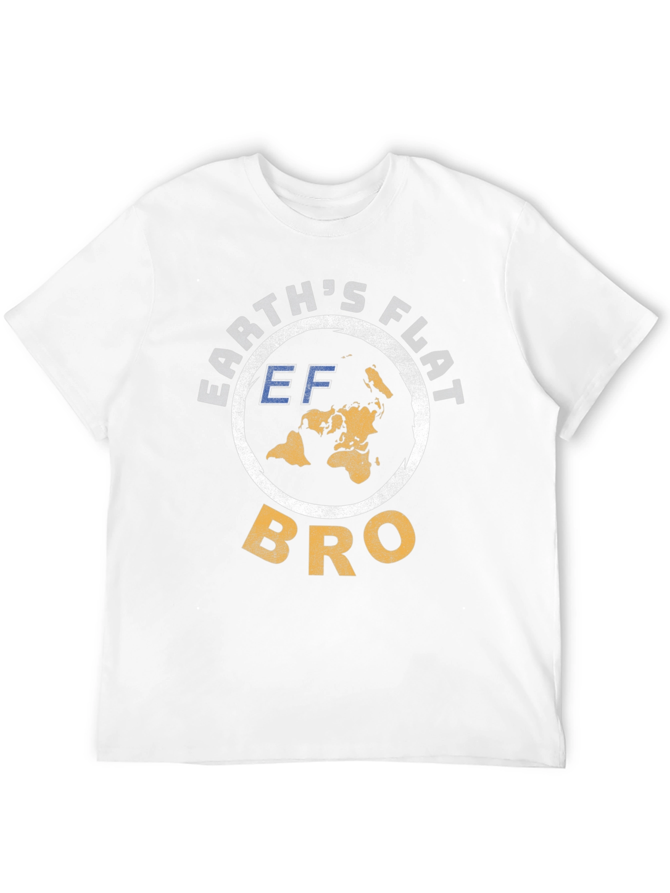 Earths Flat Bro T-Shirt - Conspiracy Theory Tee