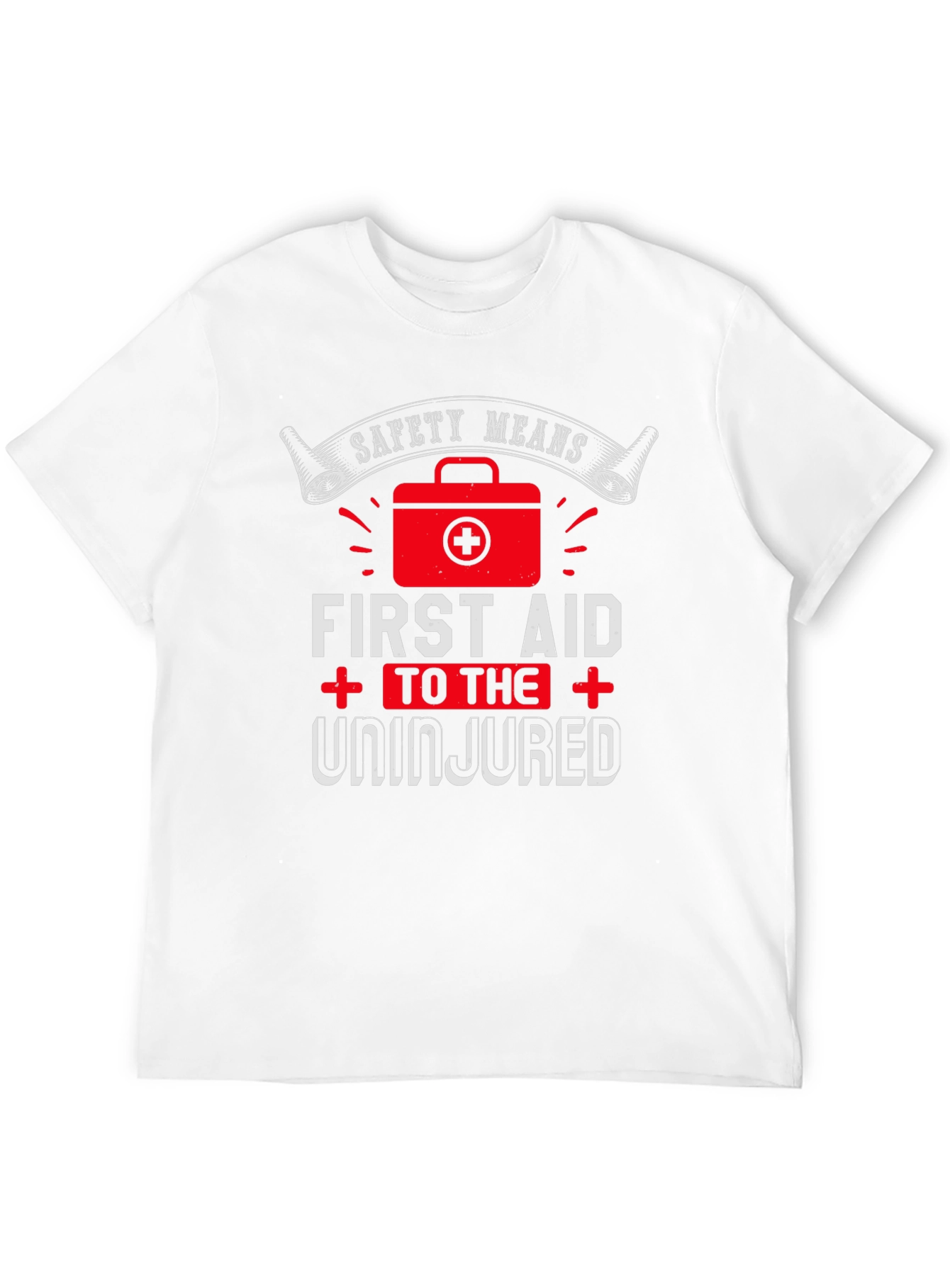 Safety First Aid T-Shirt