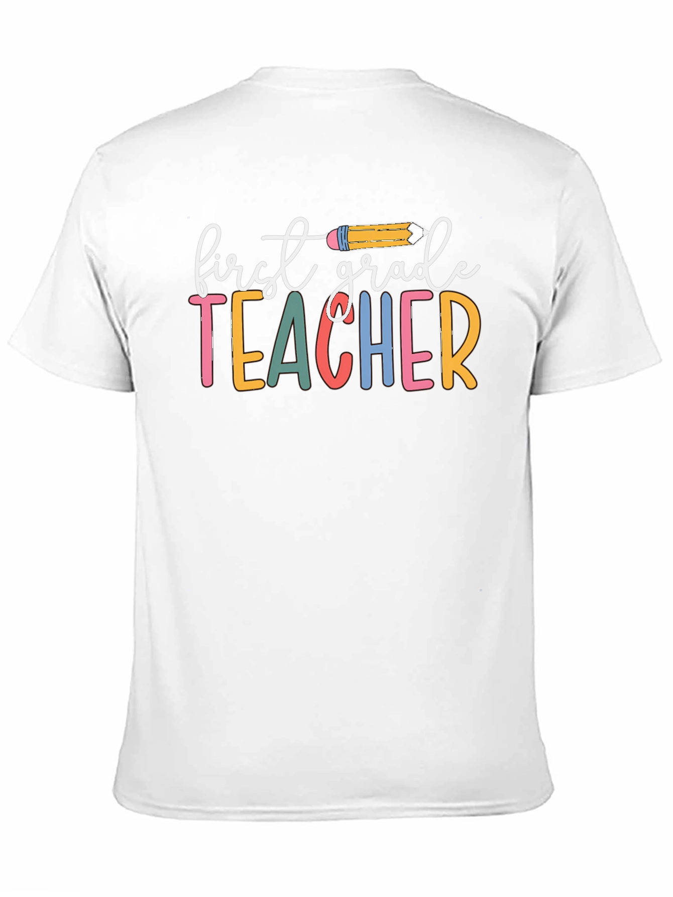 First Grade Teacher Graphic T-Shirt