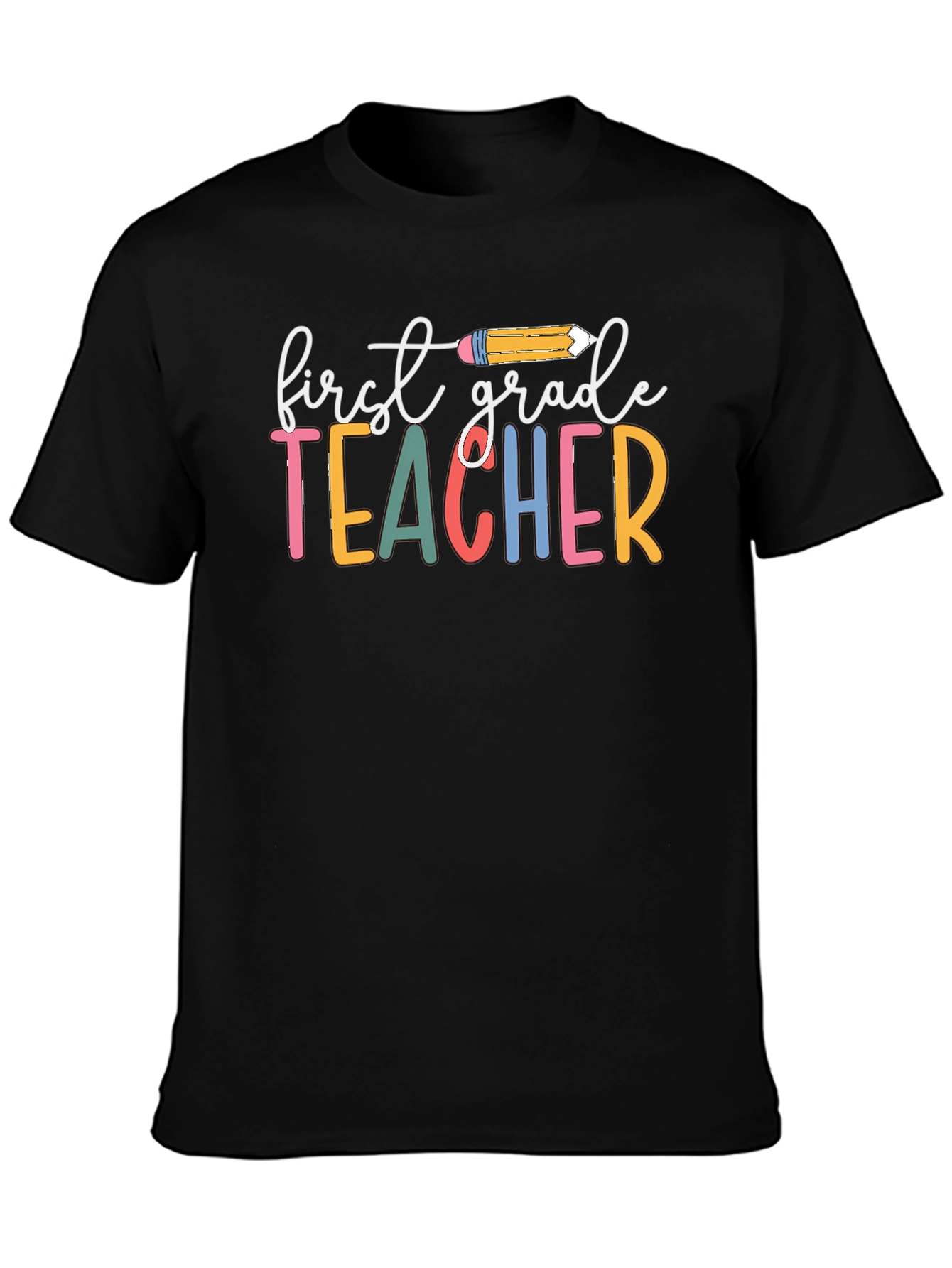 First Grade Teacher Graphic T-Shirt