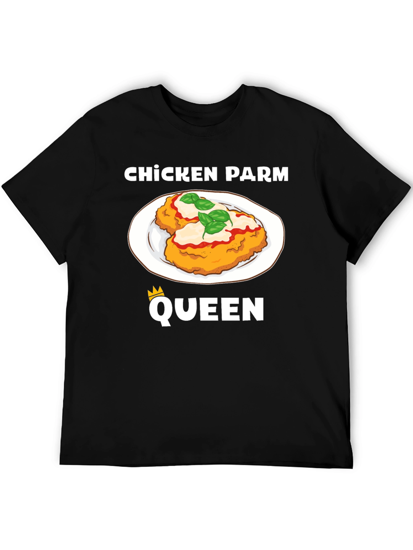Chicken Parm Queen Black T-Shirt