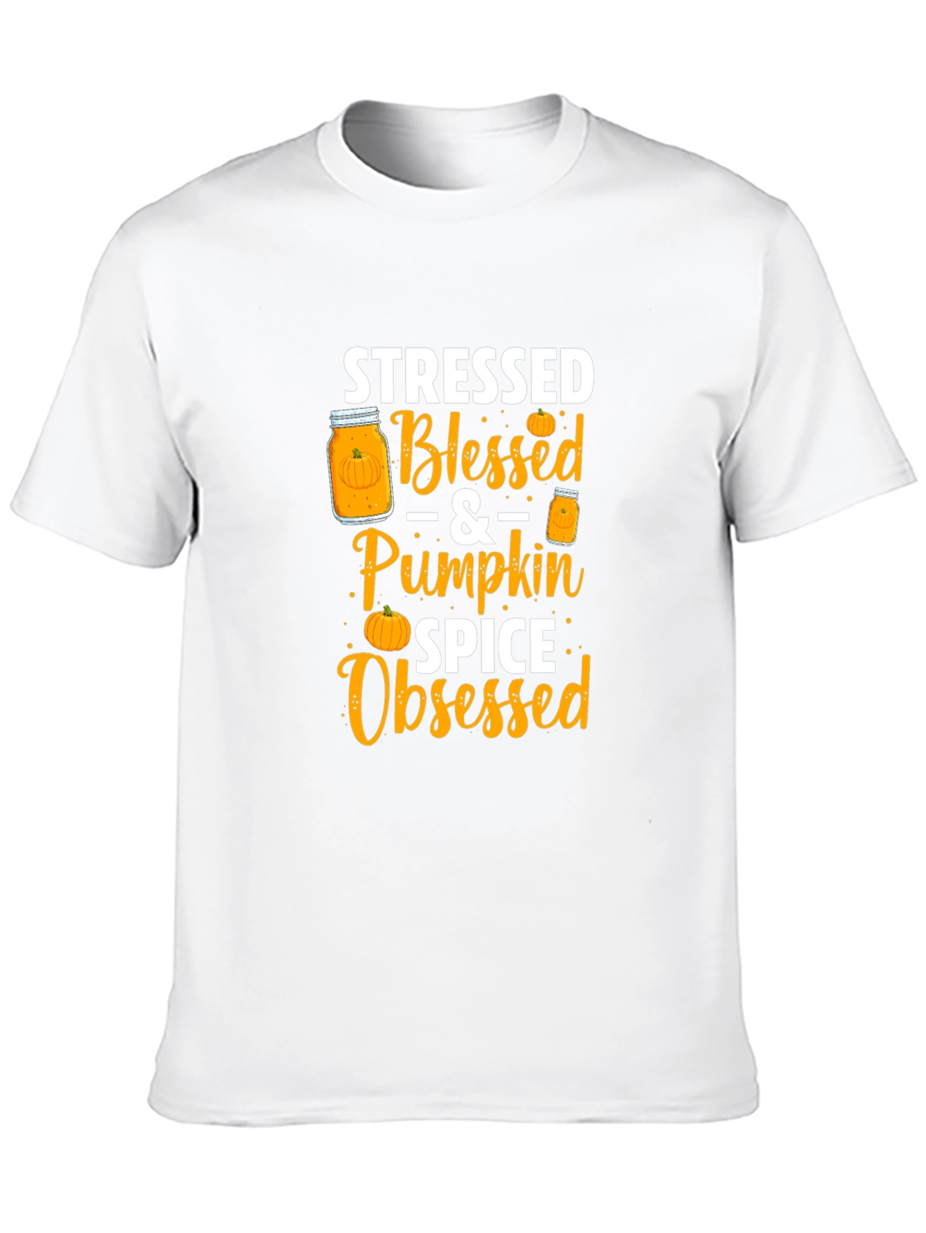 Stressed Blessed Pumpkin Spice Obsessed T-Shirt