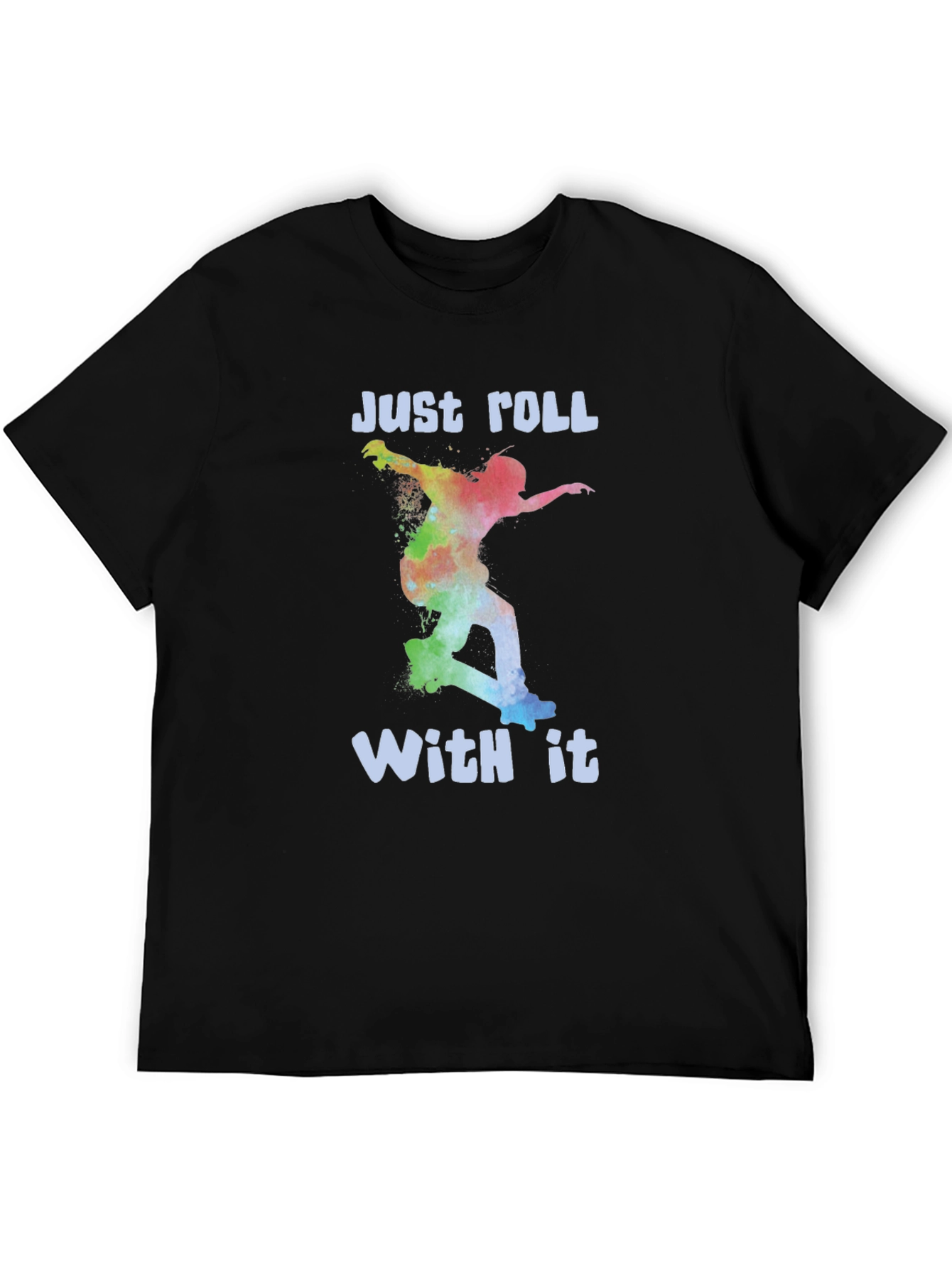 Just Roll With It Graphic Tee