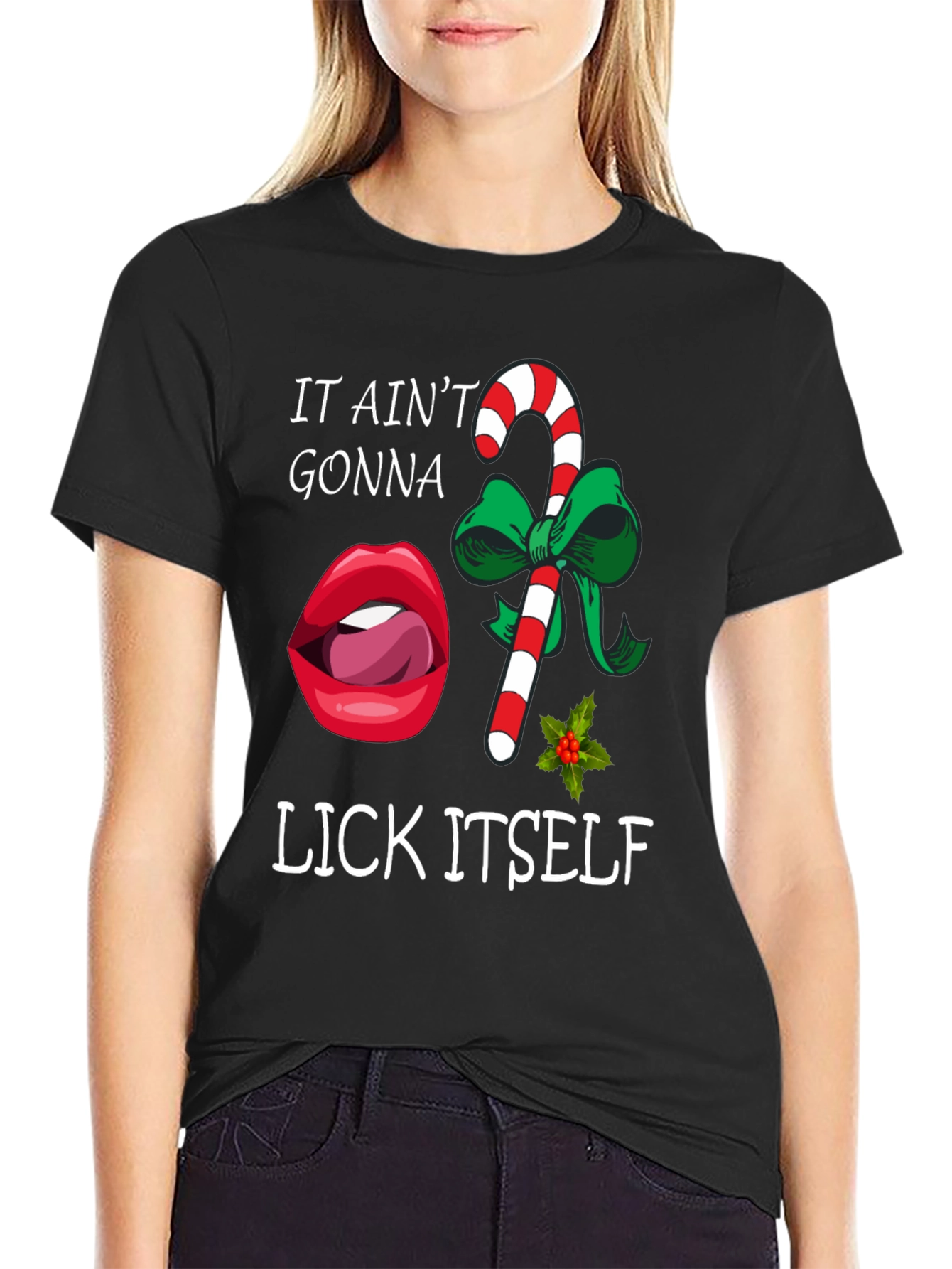 It Aint Gonna Lick Itself Christmas T-Shirt