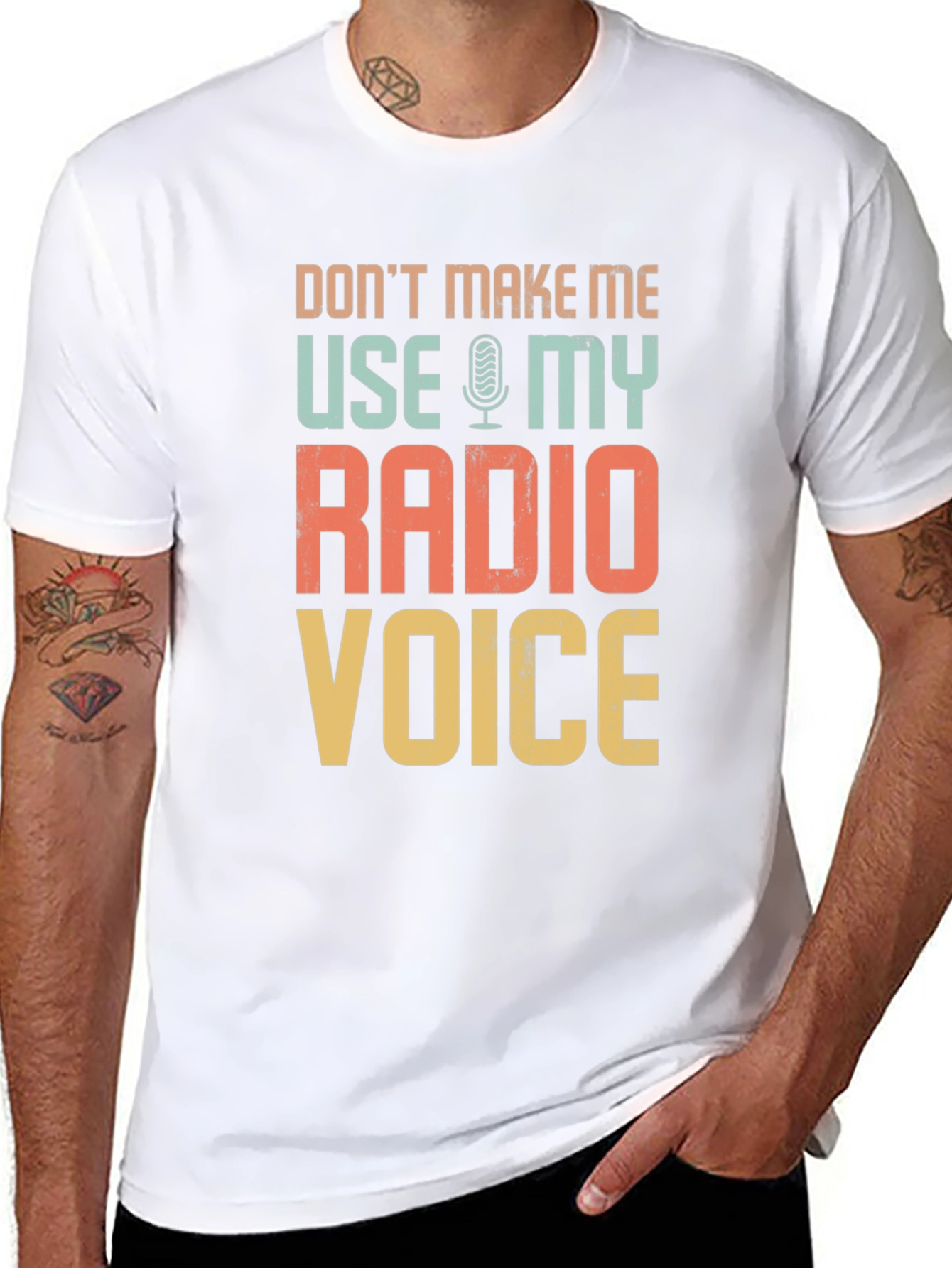 Dont Make Me Use My Radio Voice T-Shirt