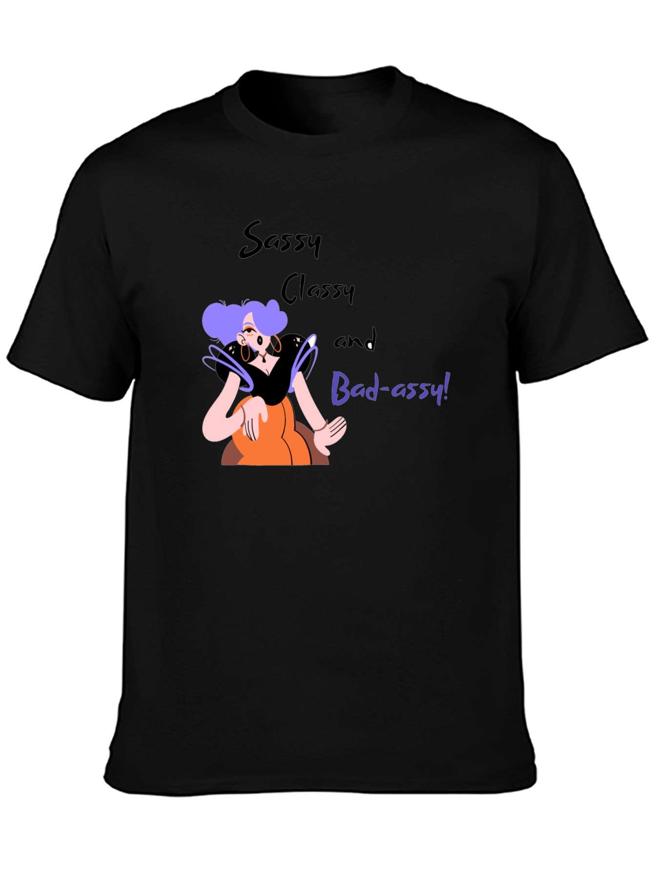 Sassy Classy Bad-assy T-Shirt