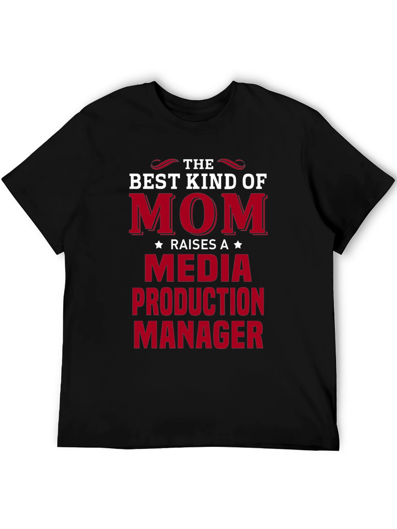 Best Kind of Mom Media Production Manager T-Shirt