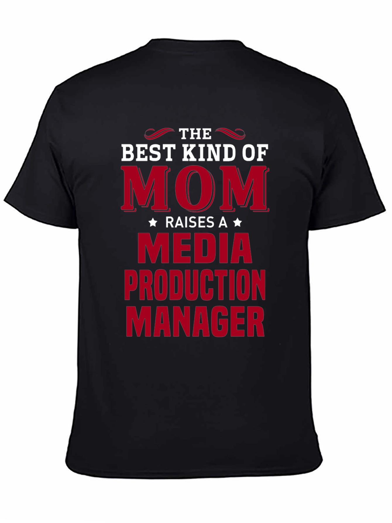Best Kind of Mom Media Production Manager T-Shirt