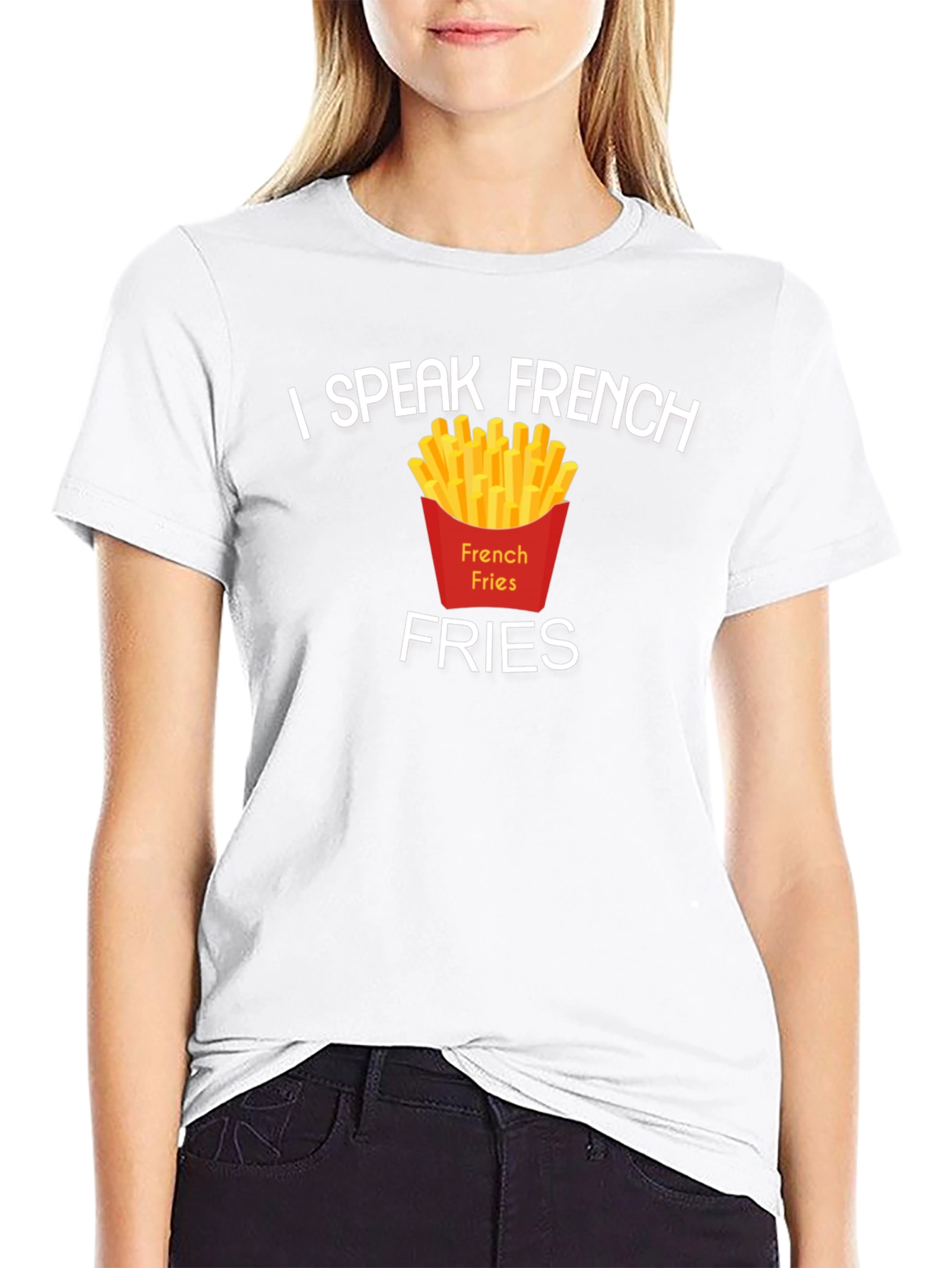 I Speak French Fries T-Shirt Funny Foodie Tee