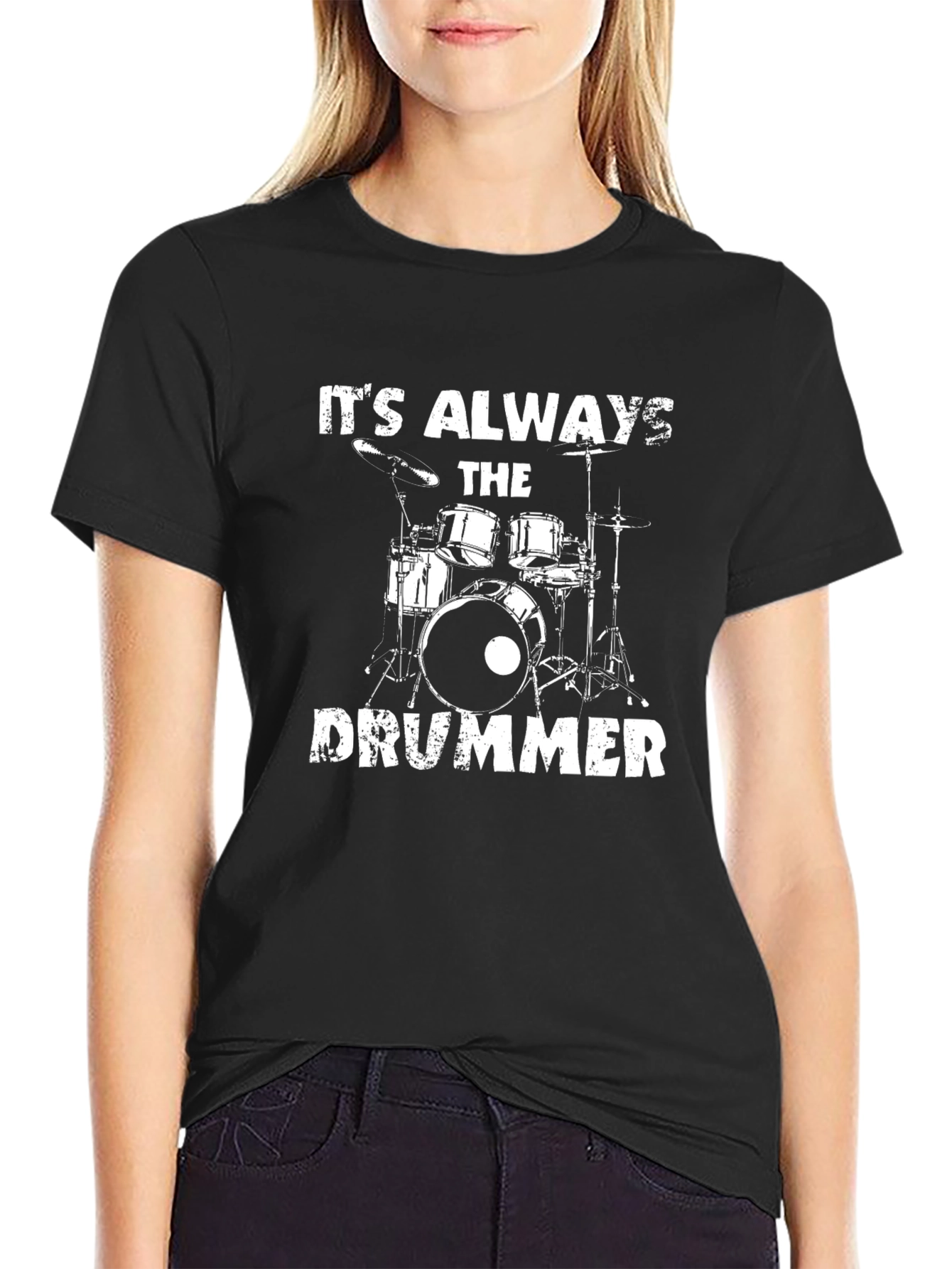 Its Always the Drummer Graphic T-Shirt