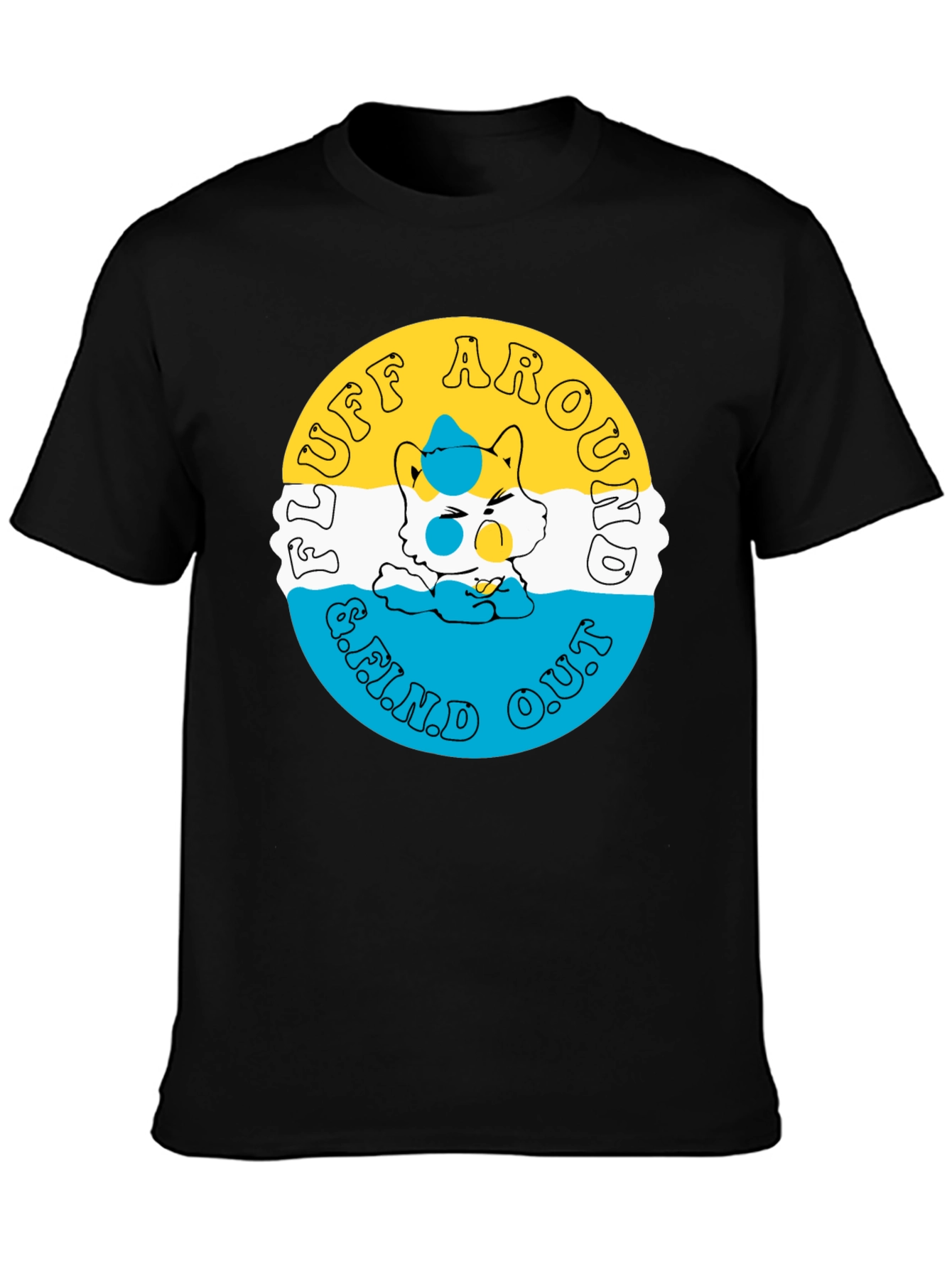 Fluff Around & Find Out Graphic Tee