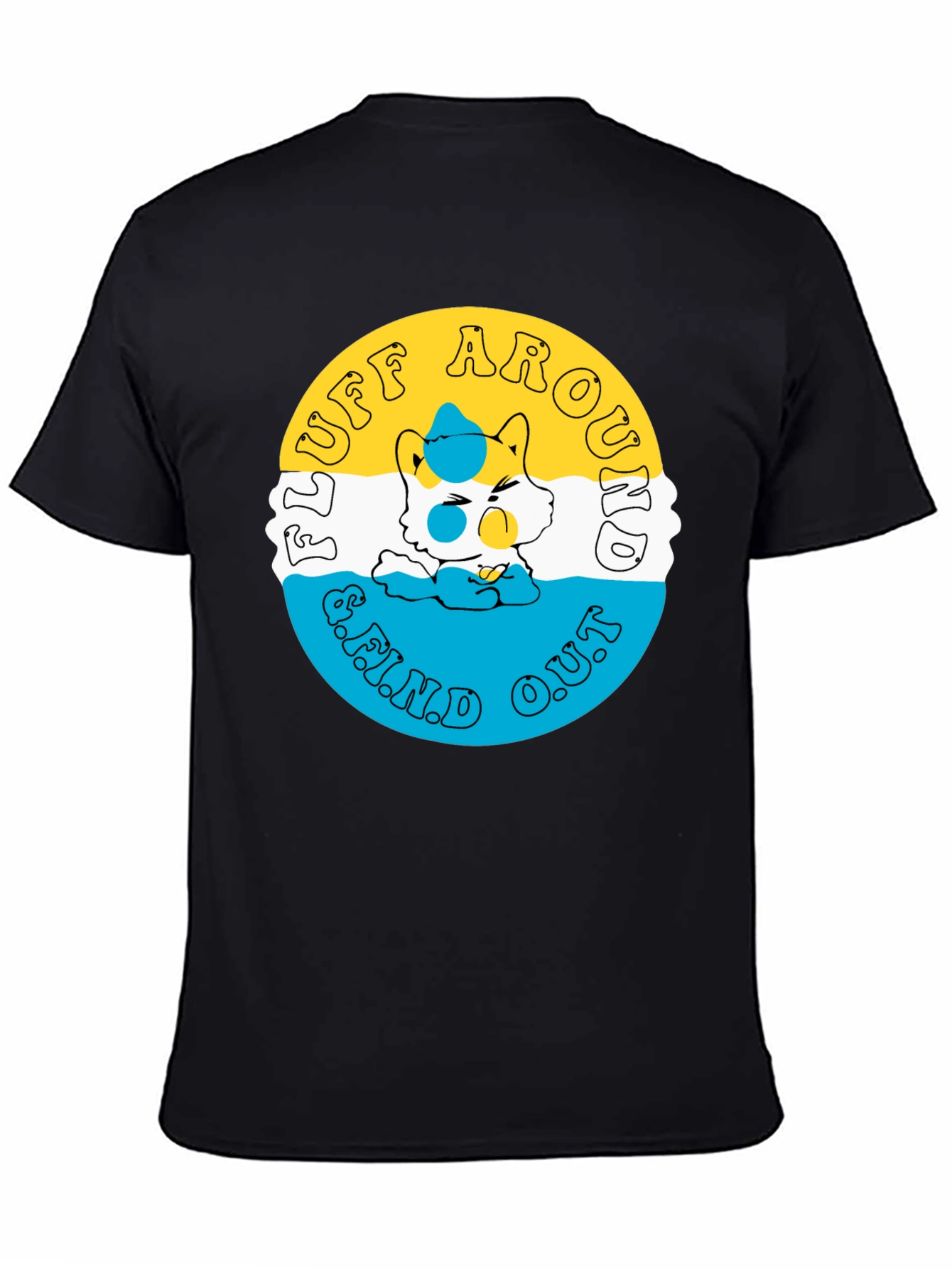 Fluff Around & Find Out Graphic Tee