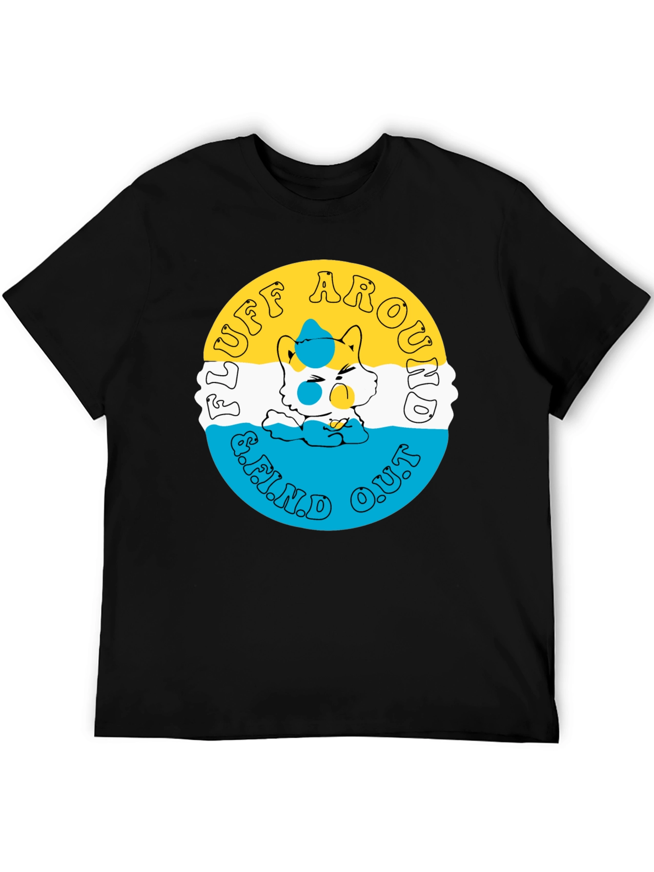 Fluff Around & Find Out Graphic Tee