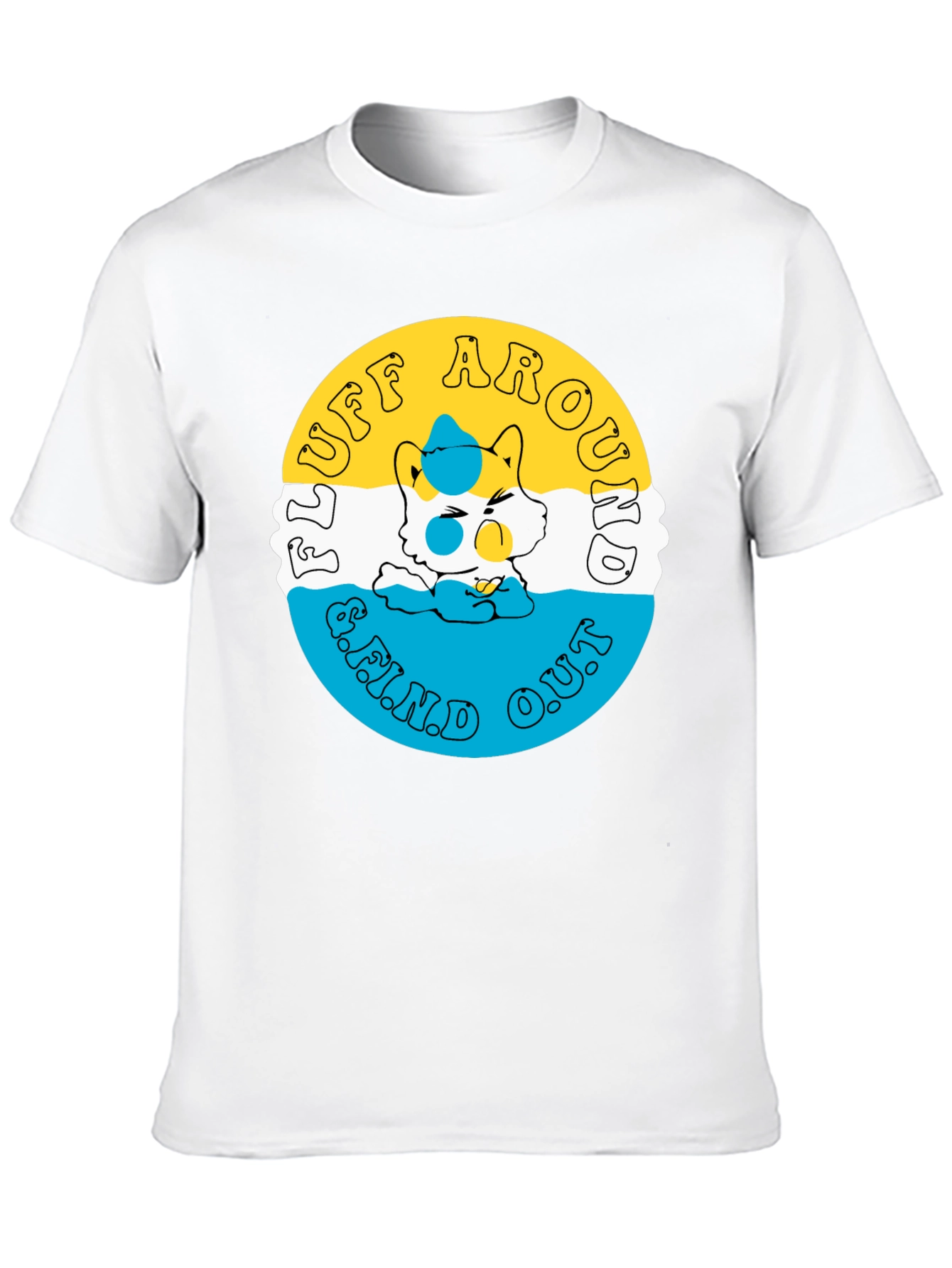 Fluff Around & Find Out Graphic Tee