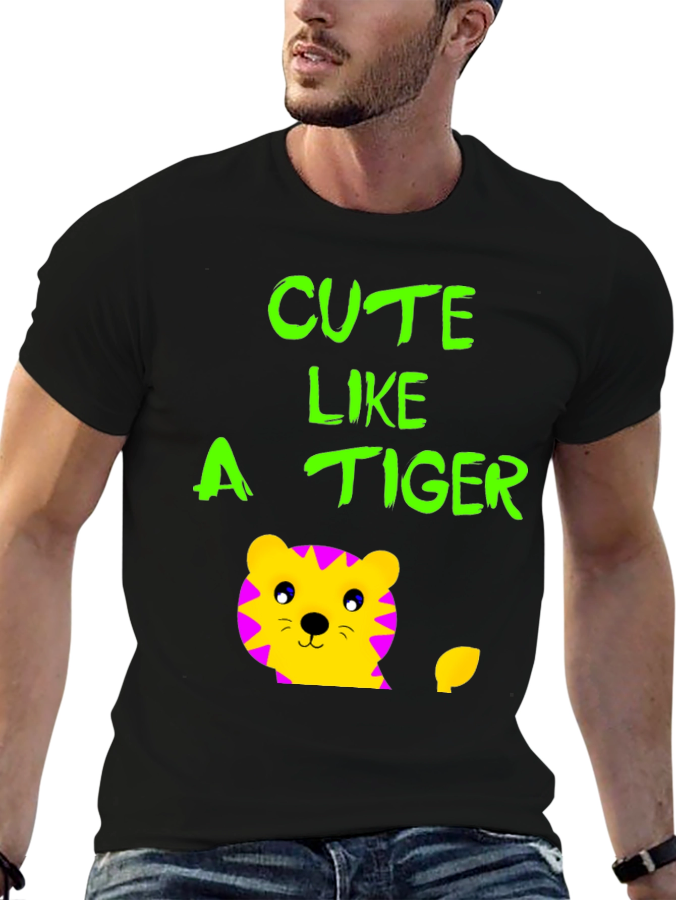 Cute Like a Tiger T-Shirt - Fun Graphic Tee