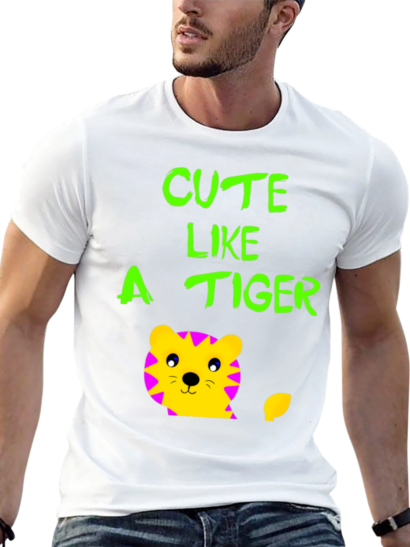 Cute Like a Tiger T-Shirt - Fun Graphic Tee