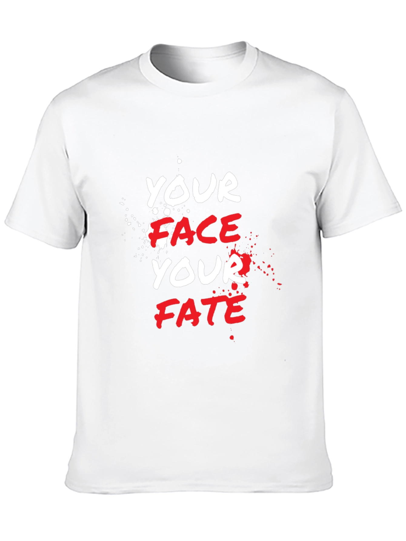 Your Face Your Fate Graphic T-Shirt