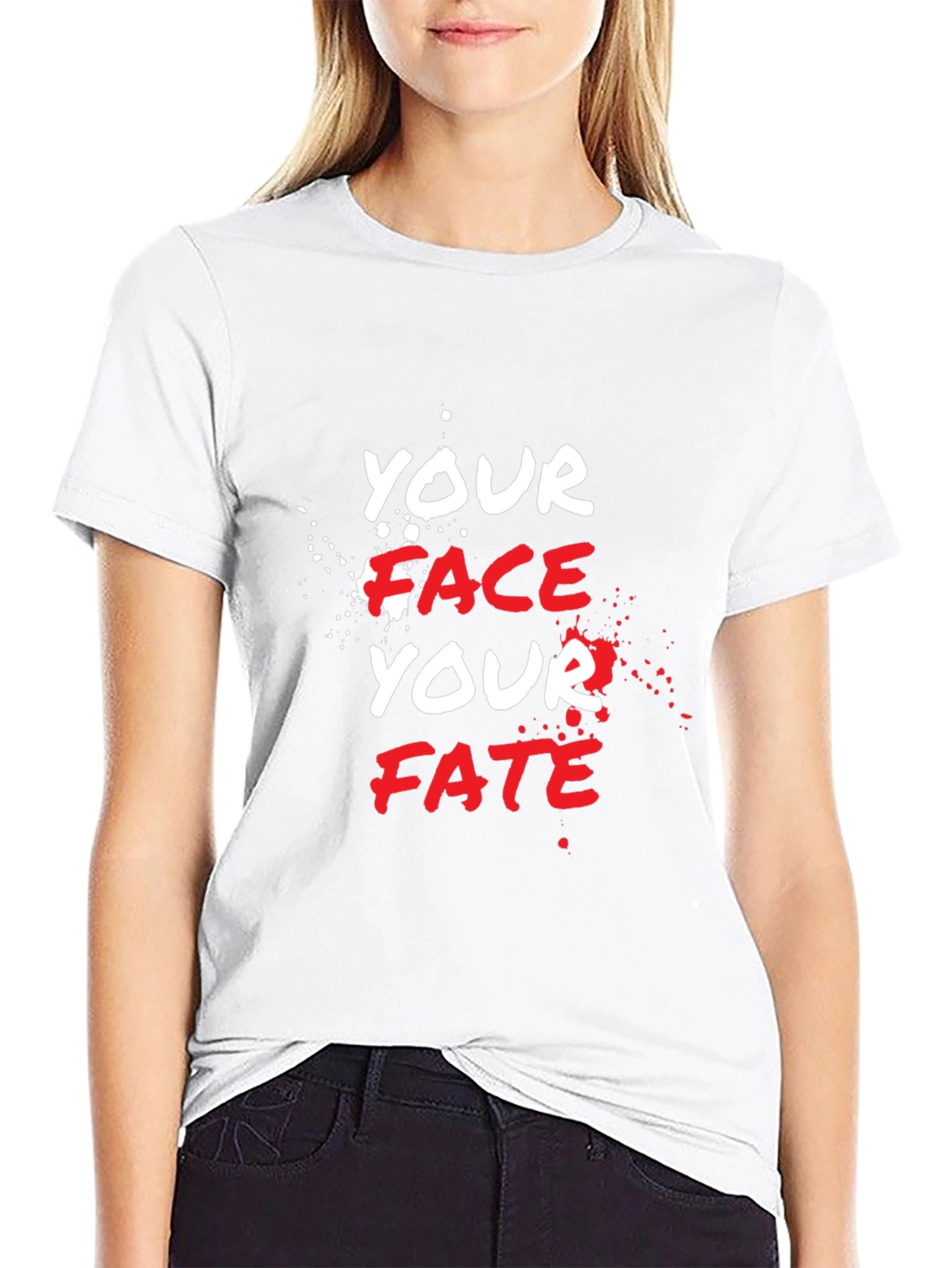 Your Face Your Fate Graphic T-Shirt