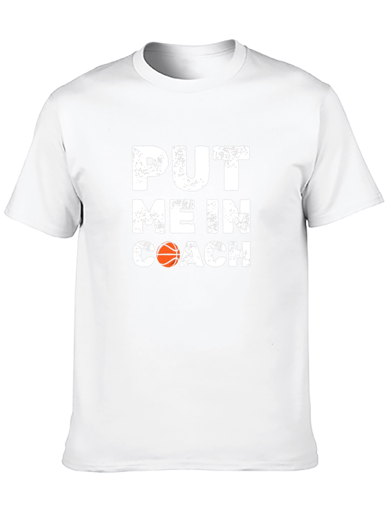 Put Me In Coach Basketball T-Shirt