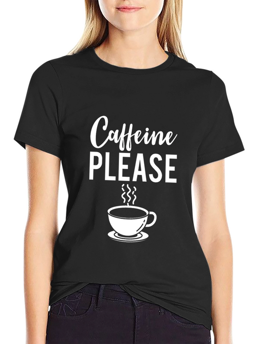 Caffeine Please Graphic Tee - Black Comfort Fit T-Shirt