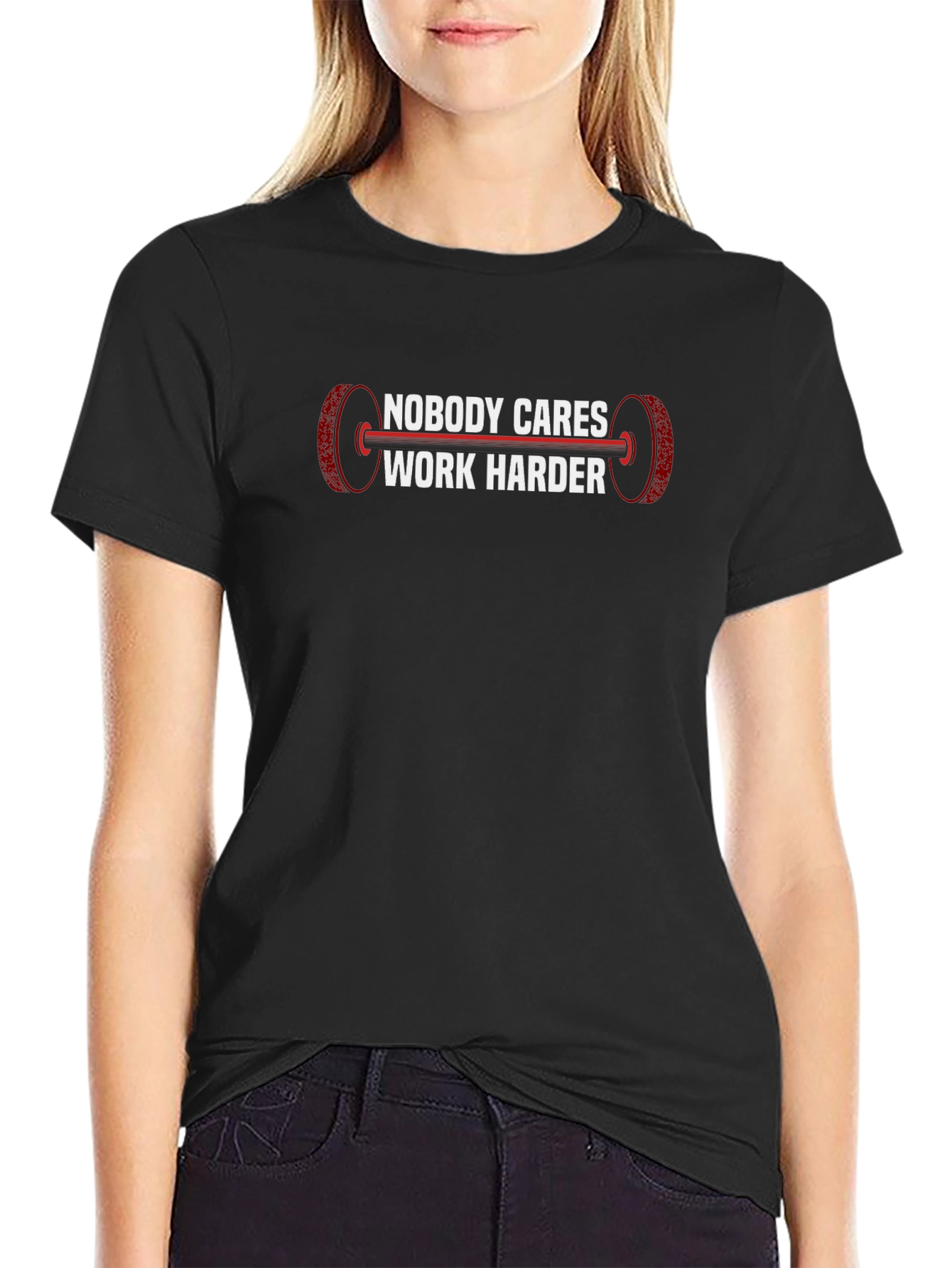 Motivational Nobody Cares Work Harder Black T-Shirt