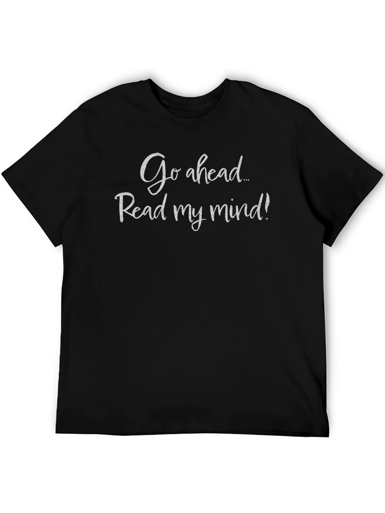 Read My Mind Graphic Tee - Funny Unisex T-Shirt