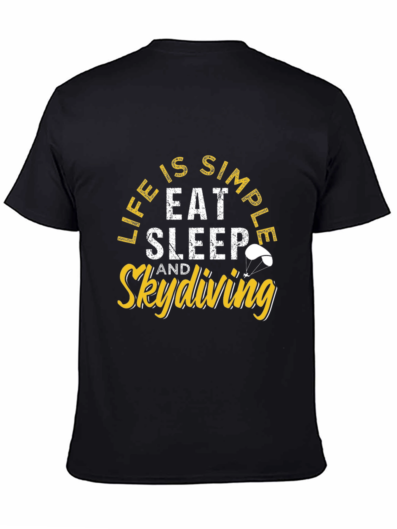 Life is Simple - Skydiving T-Shirt